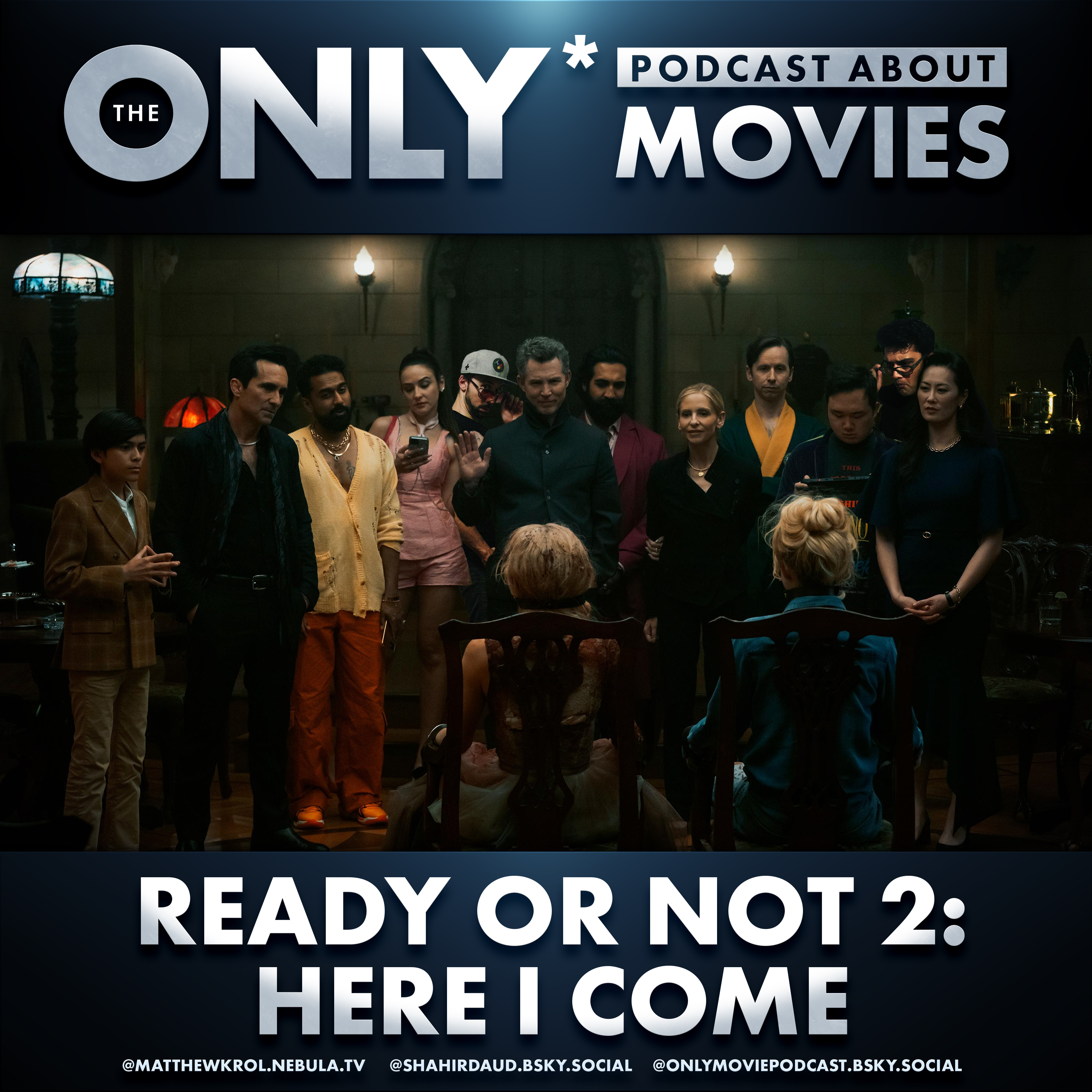 Ep 578: Ready or Not 2: Here I Come