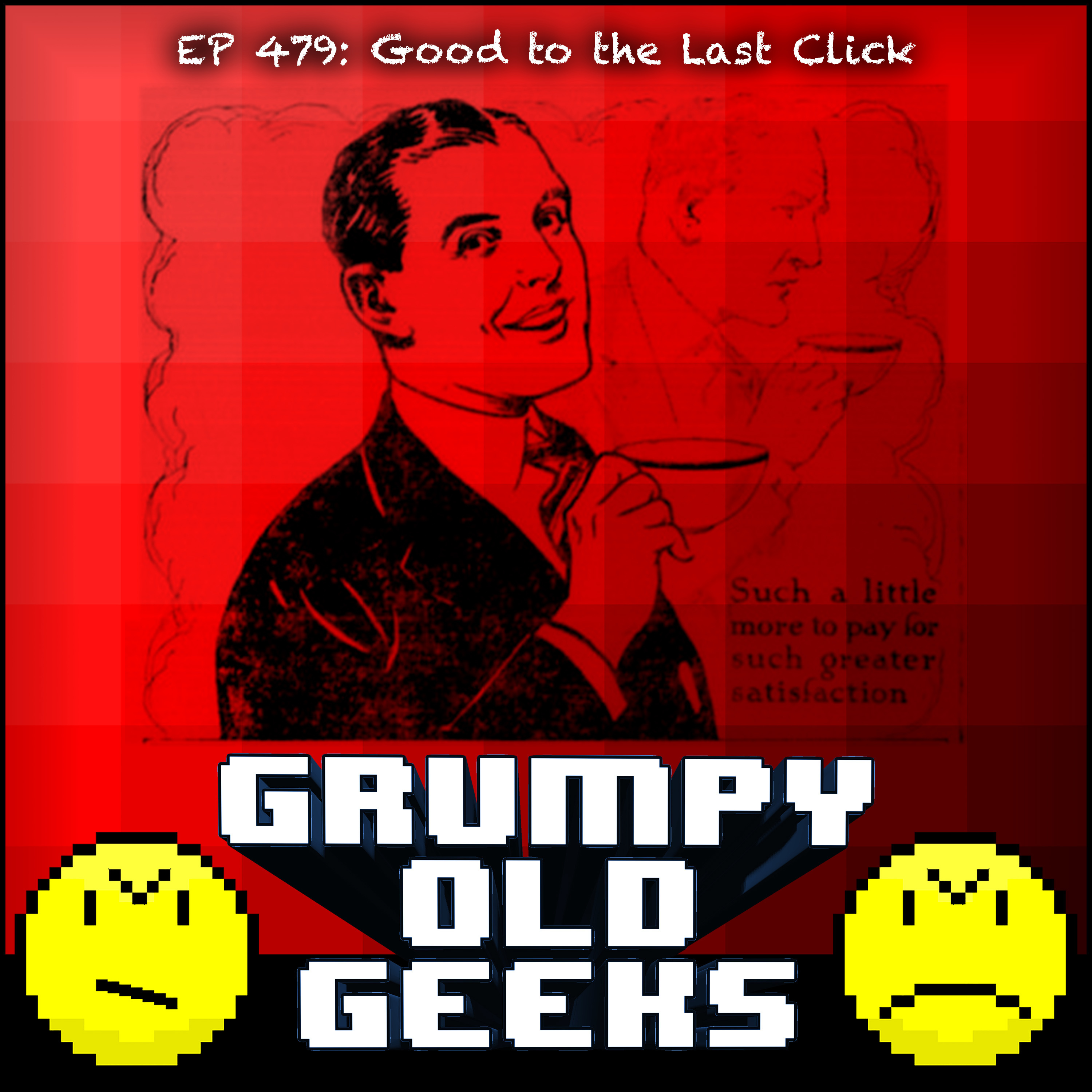 479: Good to the Last Click