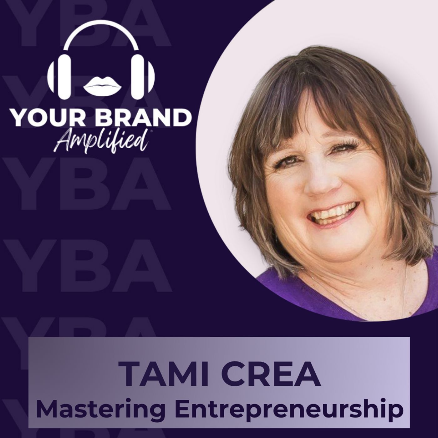 S E336: Mastering Entrepreneurship: Resilience, Ethical Sales, and Authentic Business with Tami Crea episode artwork