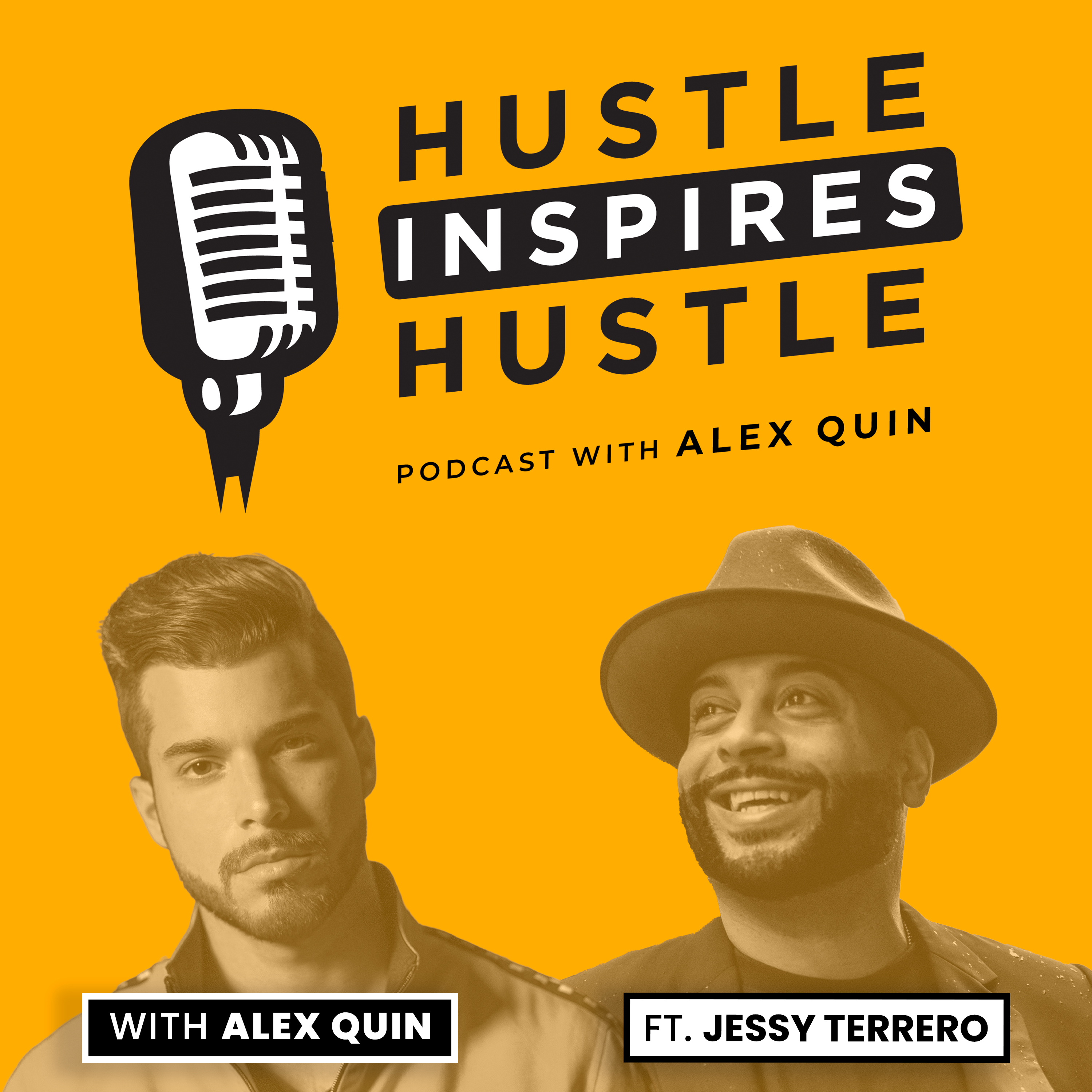 Hustle Inspires Hustle with Alex Quin