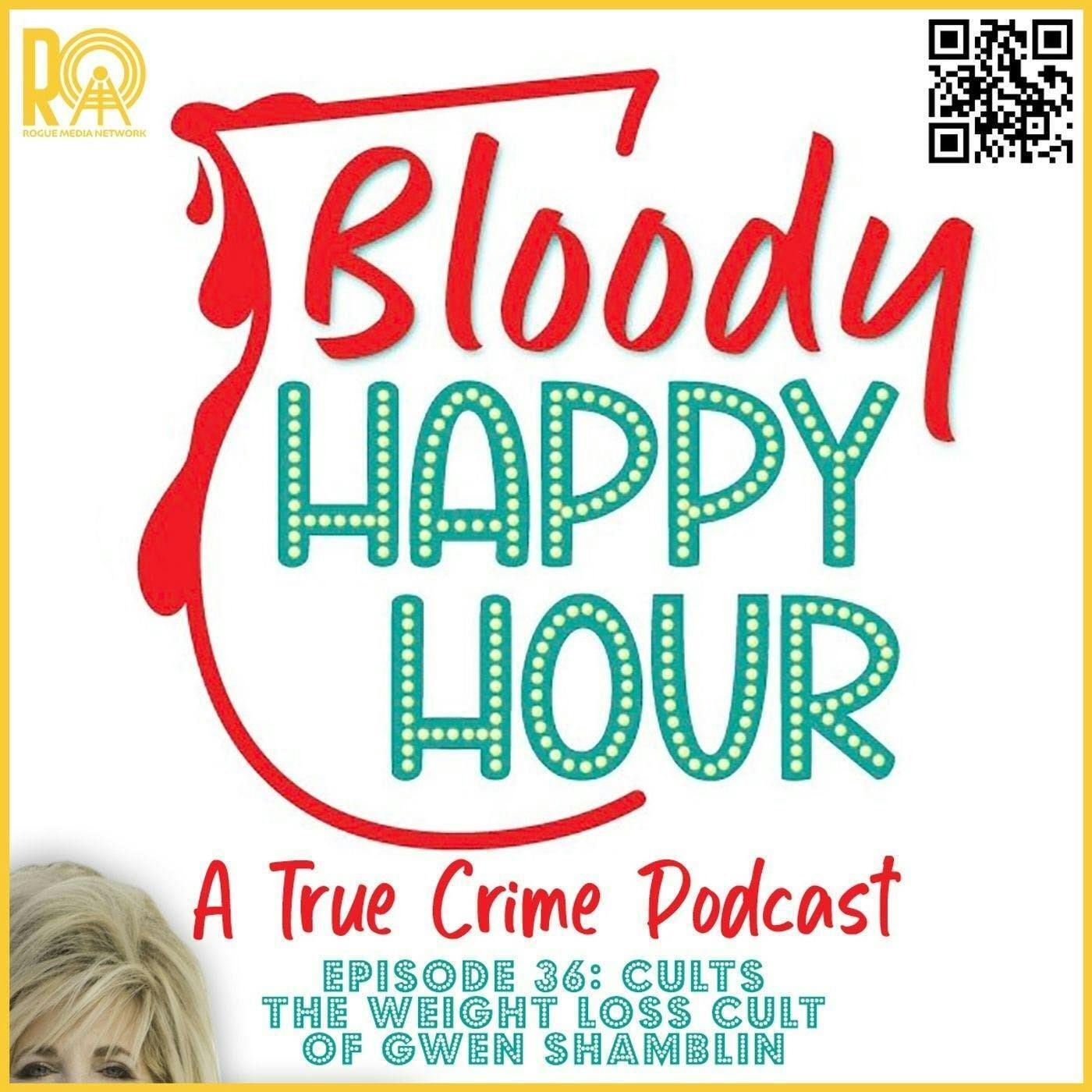 Episode 36: Cults: The Weight Loss Cult of Gwen Shamblin episode artwork