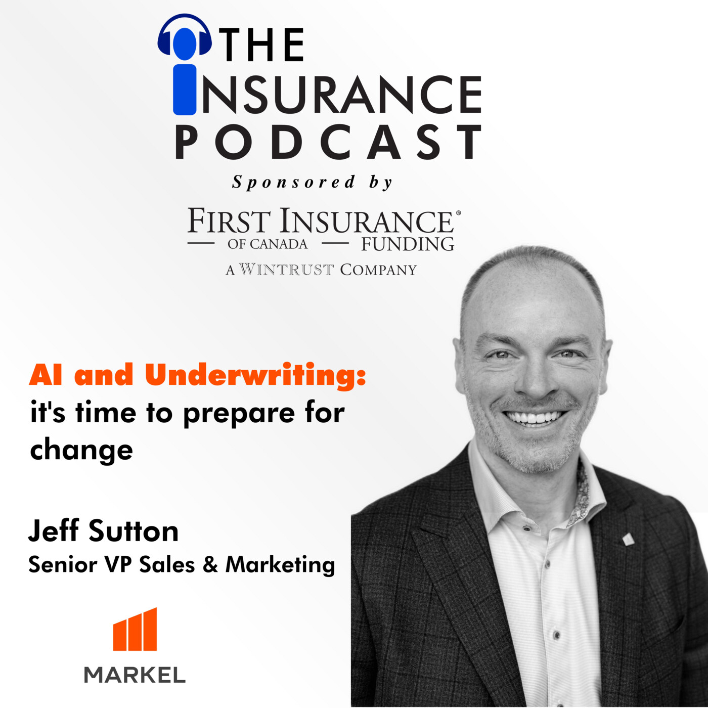 AI in the Underwriting Chair with Jeff Sutton, Markel