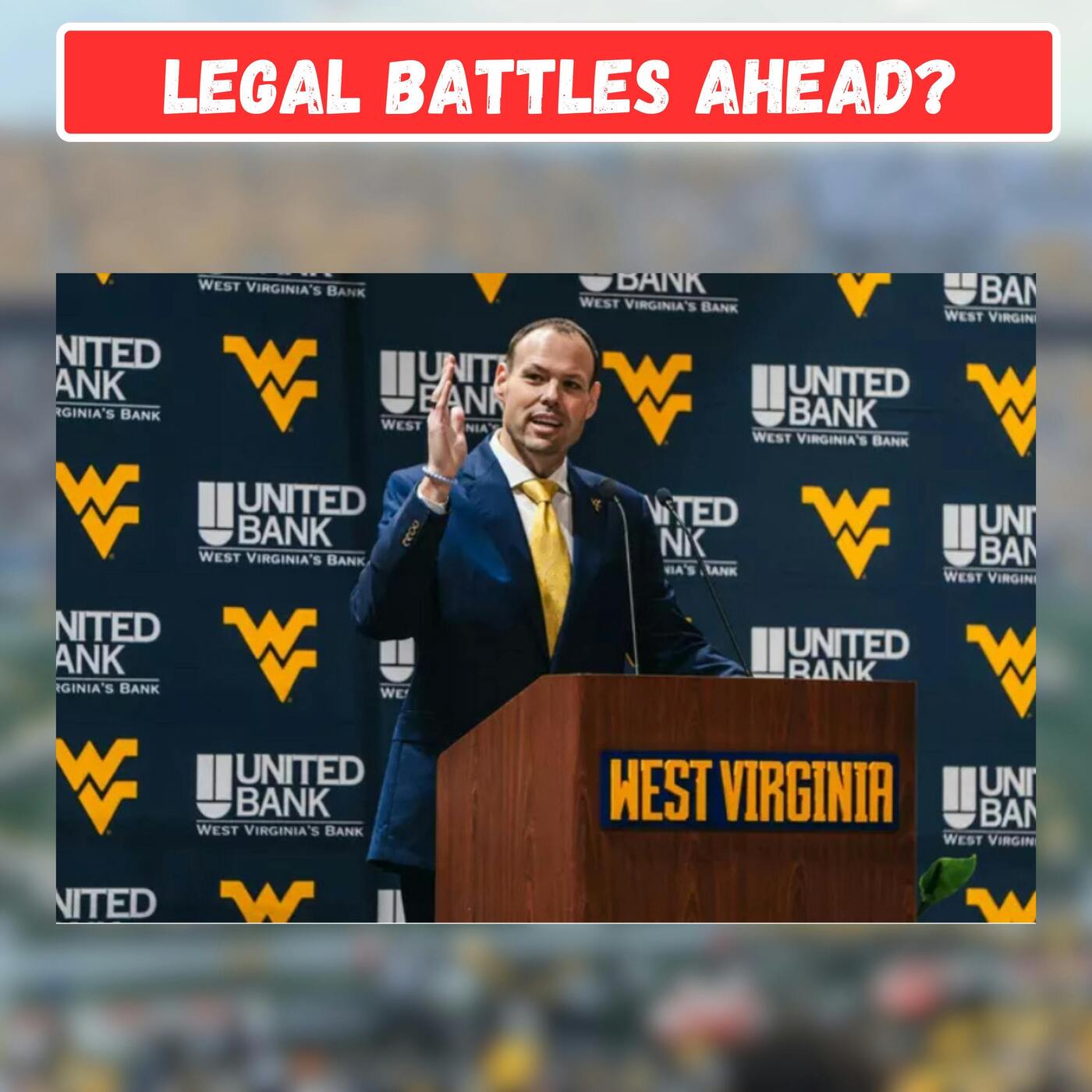 Legal Expert REVEALS Possible Conflicts Ahead for WVU Sports episode artwork