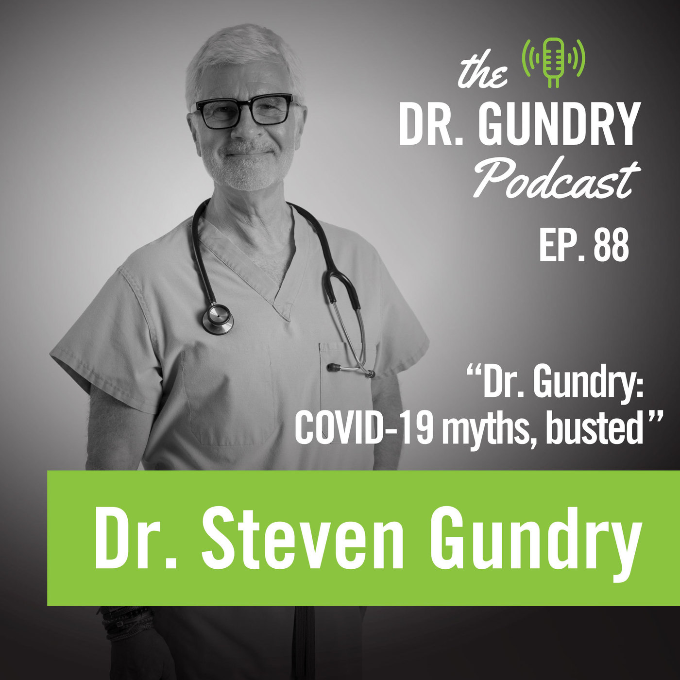 Dr. Gundry: COVID-19 myths, busted