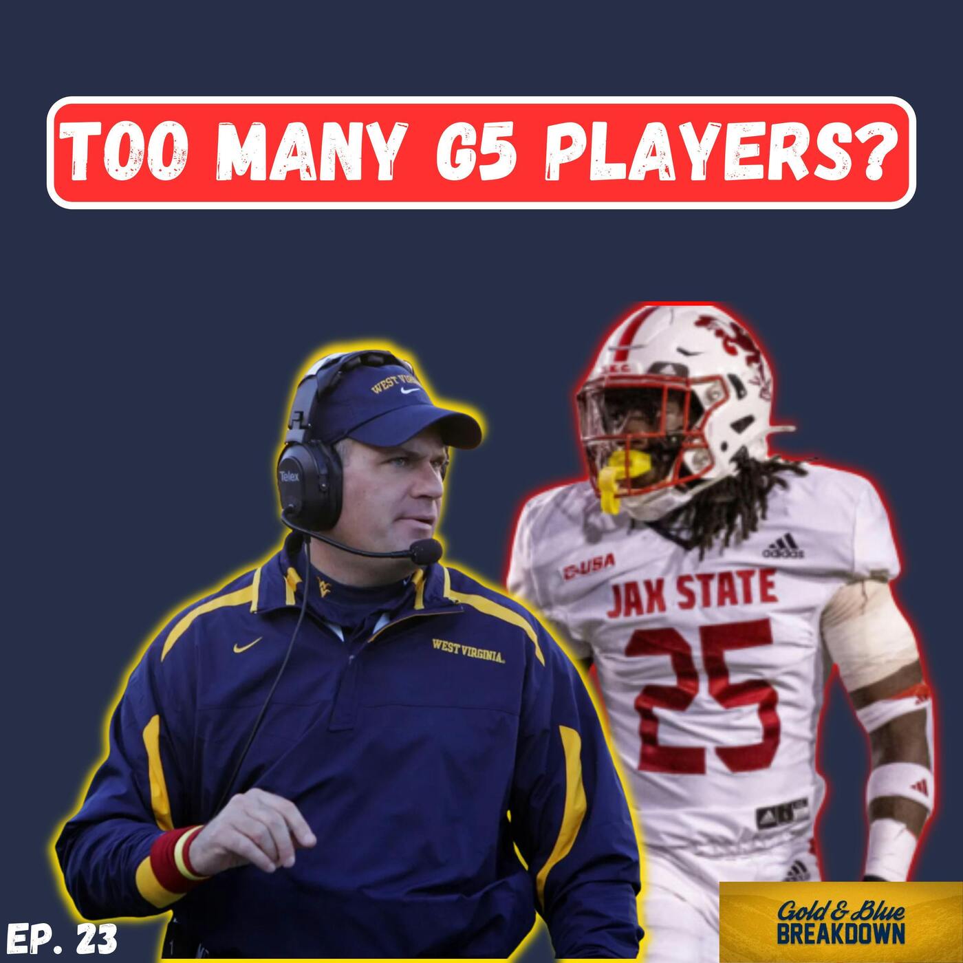 Ep. 23: Gold & Blue Breakdown | Does West Virginia Need More Power 4 Transfers? episode artwork