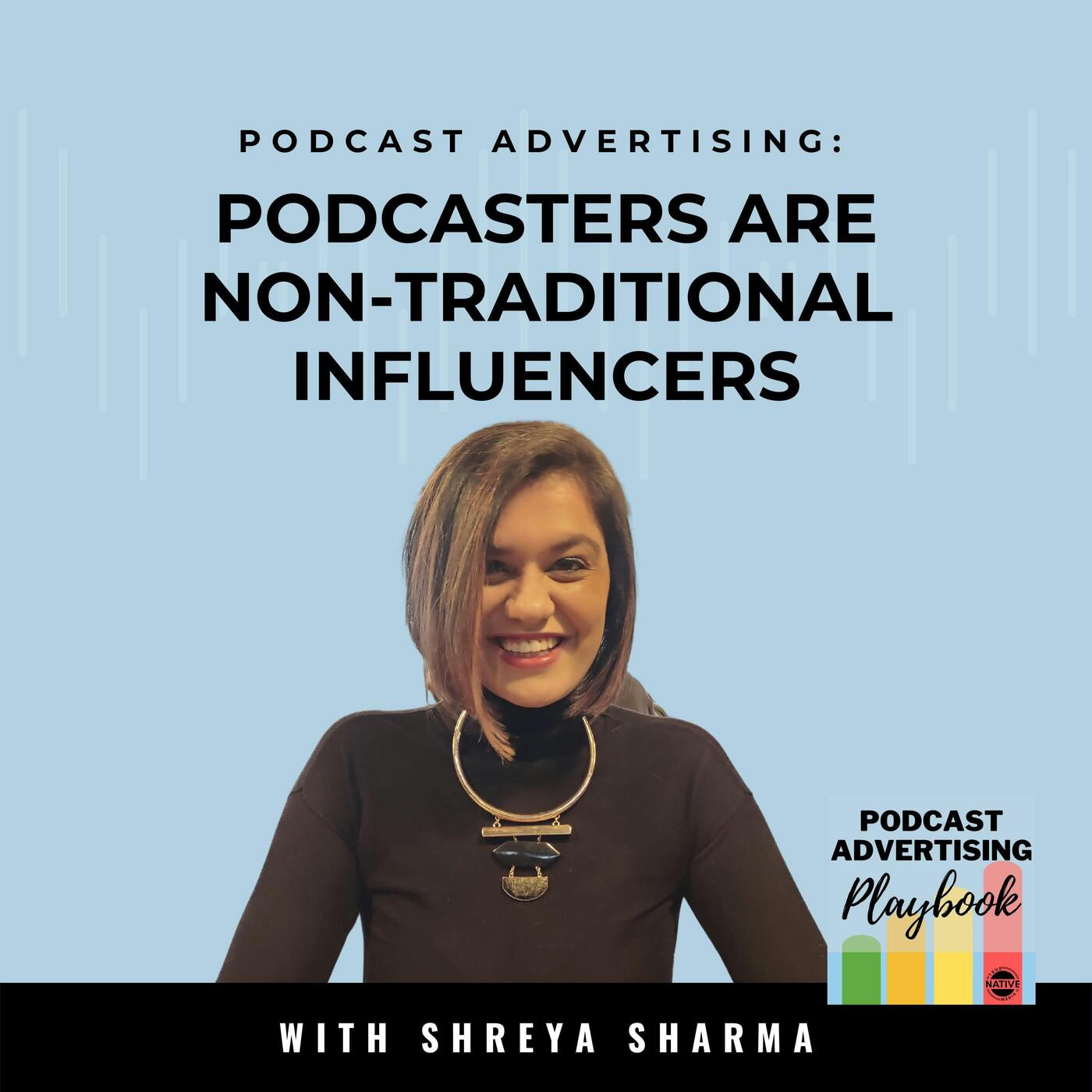 Podcasters: The New Influencer For Brands
