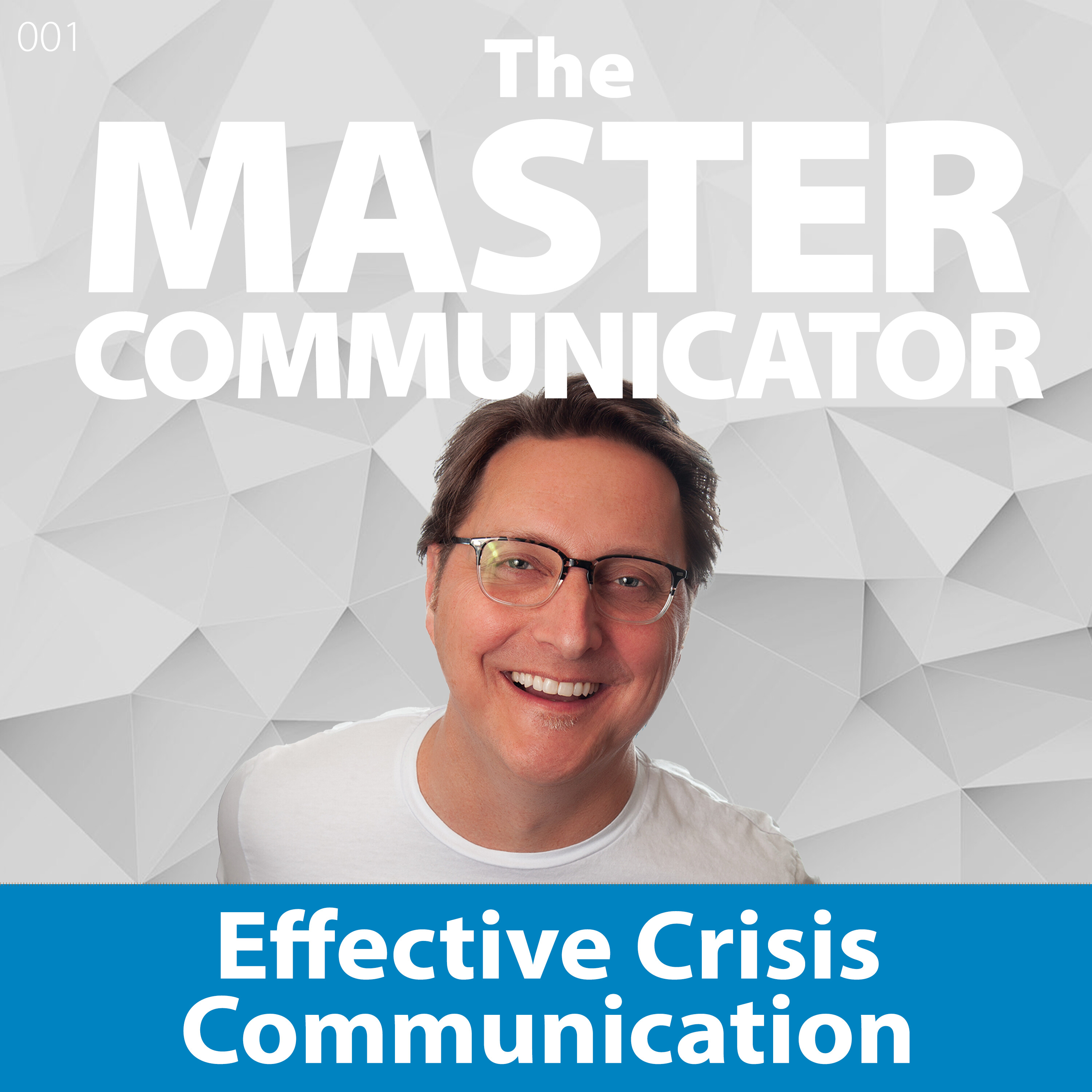 34: Effective Crisis Communication