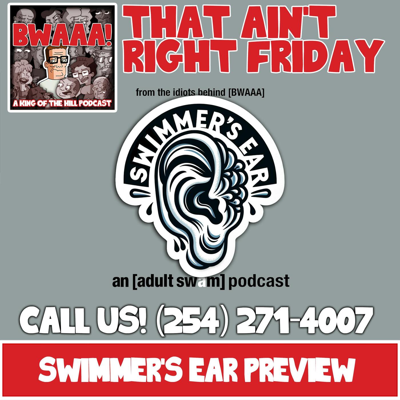 That Ain't Right Friday: Swimmer's Ear an Adult Swim/Swam Podcast Preview