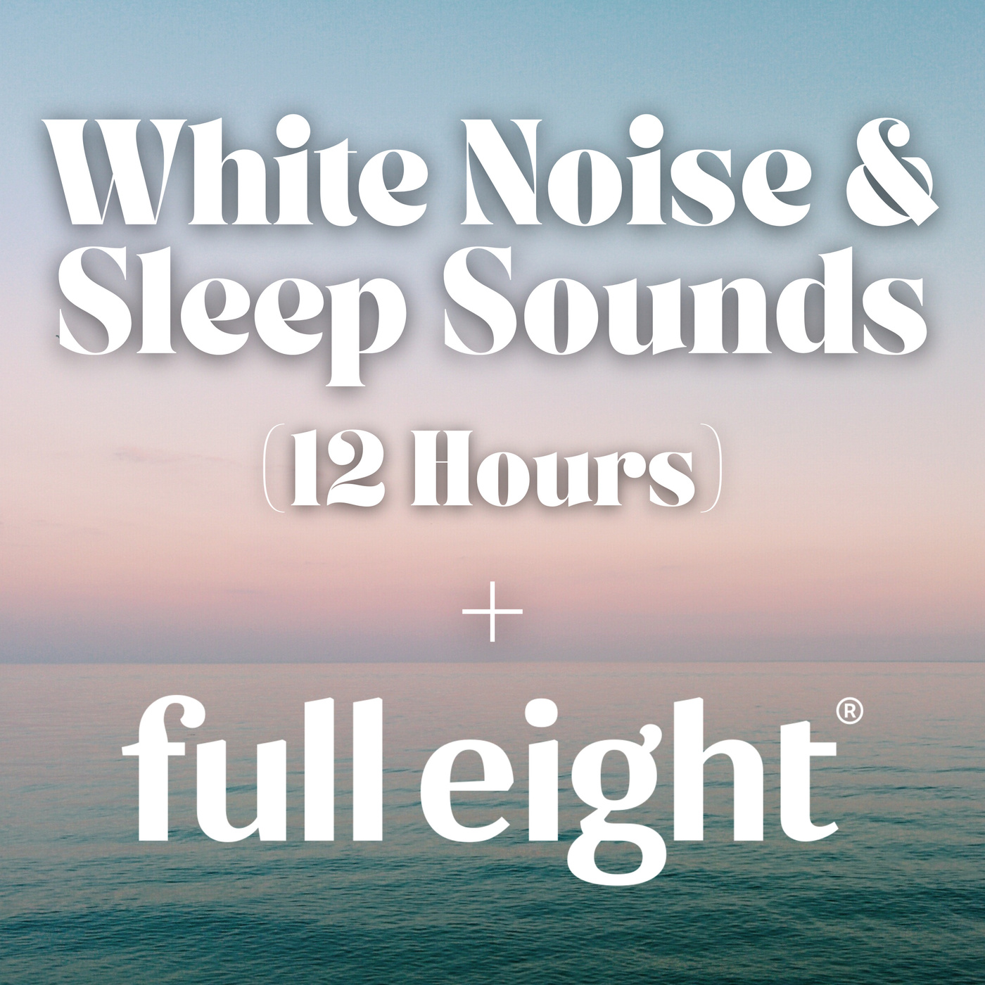 ❗ Achieve Better Sleep With Full Eight 💤 ❗