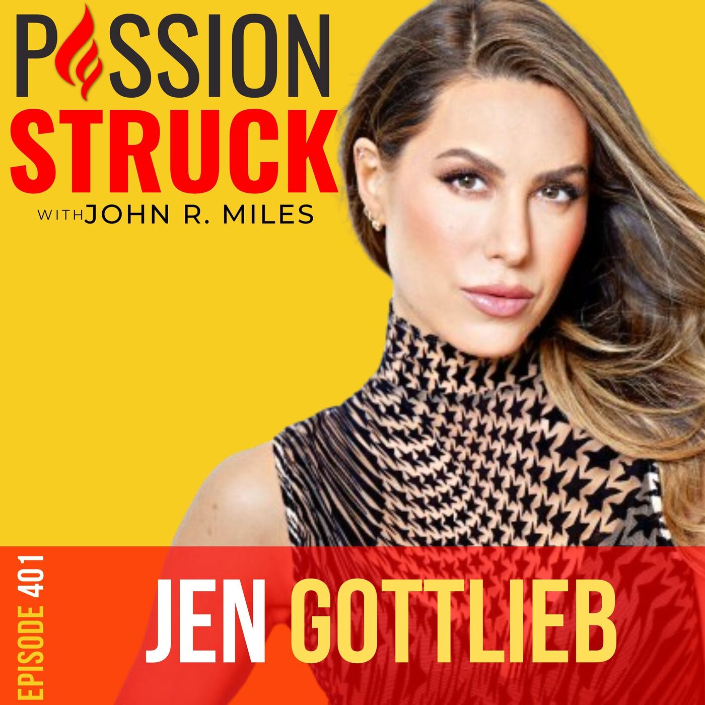 Passion Struck with John R. Miles