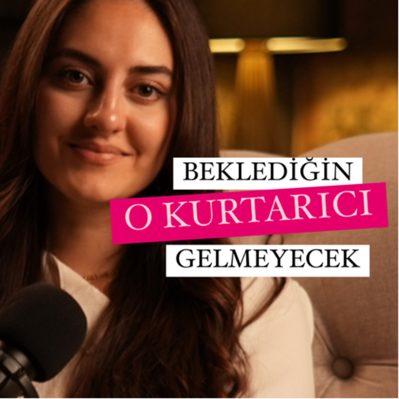 Biri Gelecek ve Bütün Hayatım Değişecek Fantezisi