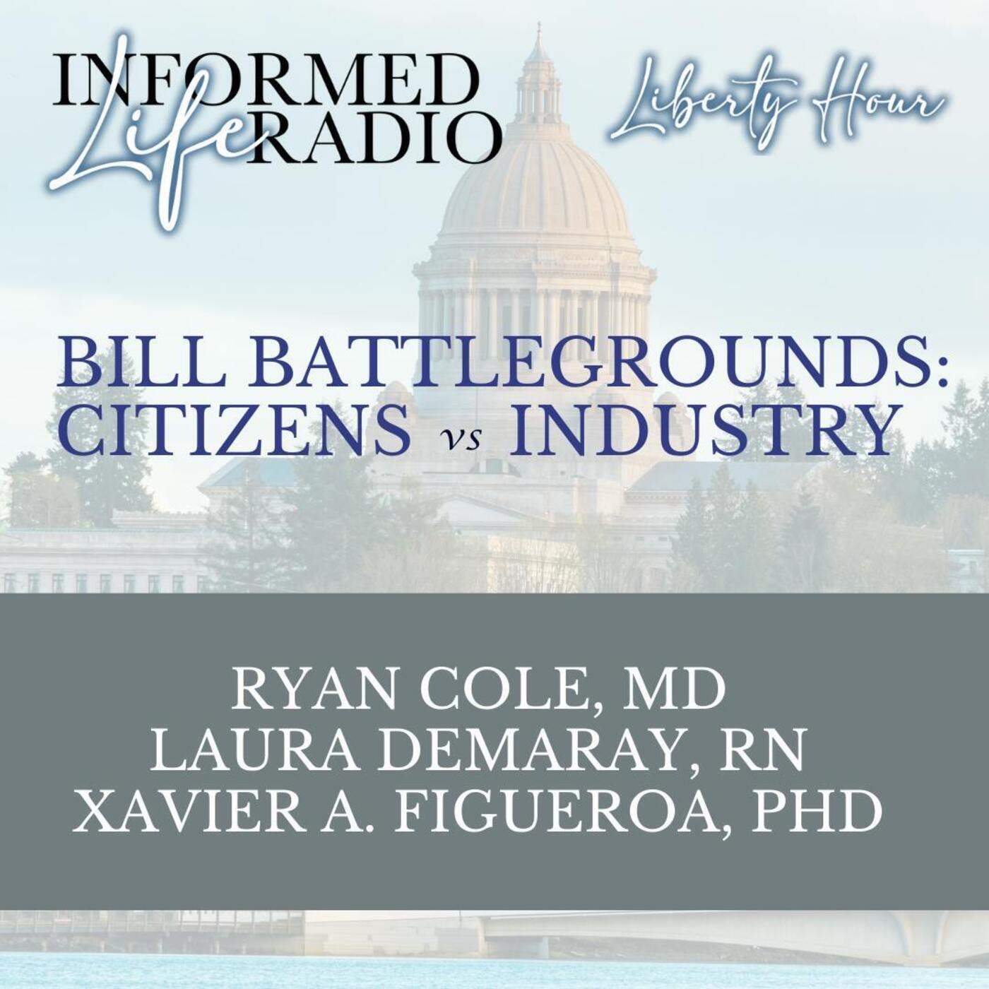 Liberty Hour - BILL BATTLEGROUNDS: CITIZENS v INDUSTRY episode artwork