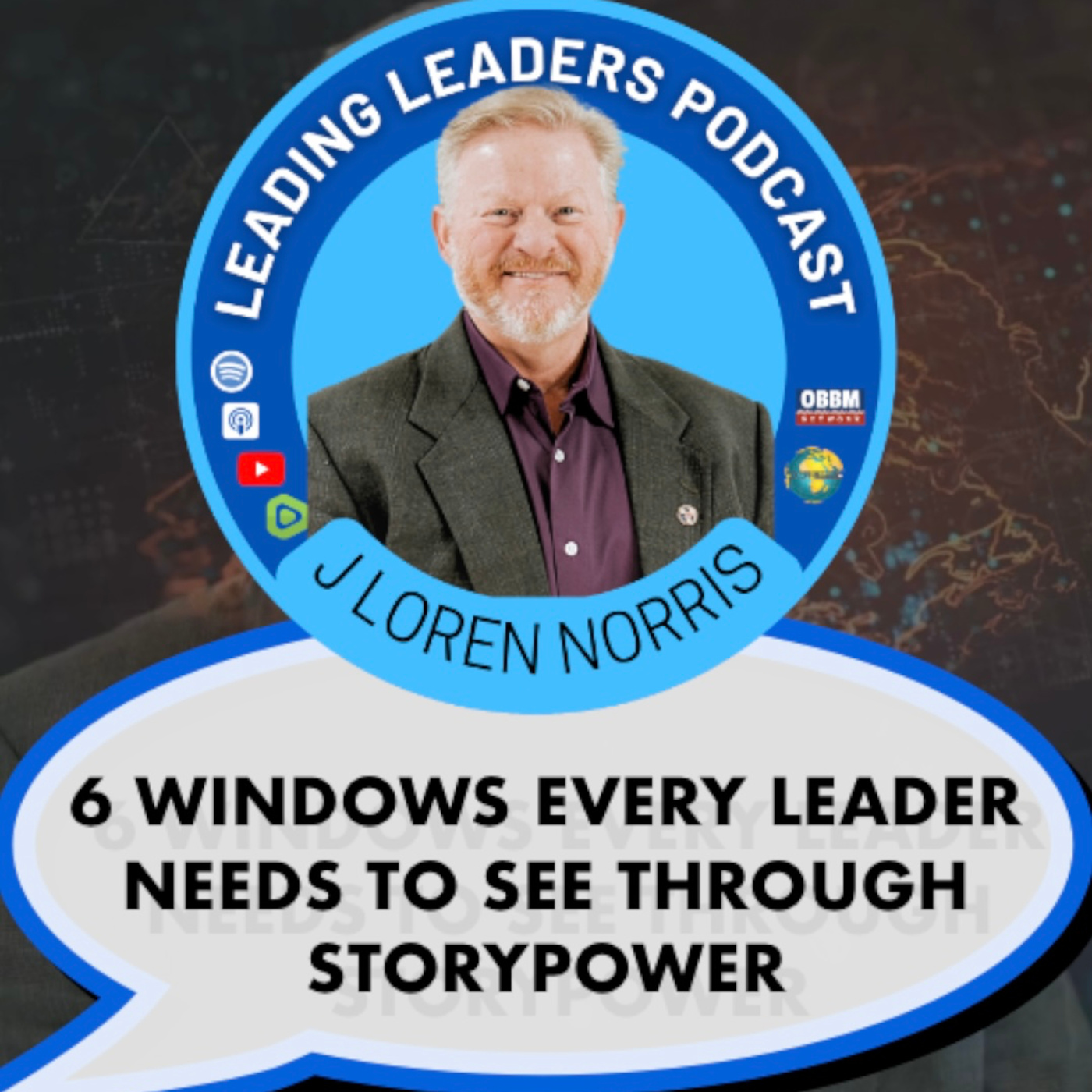 6 WINDOWS EVERY LEADER NEEDS TO SEE THROUGH STORYPOWER