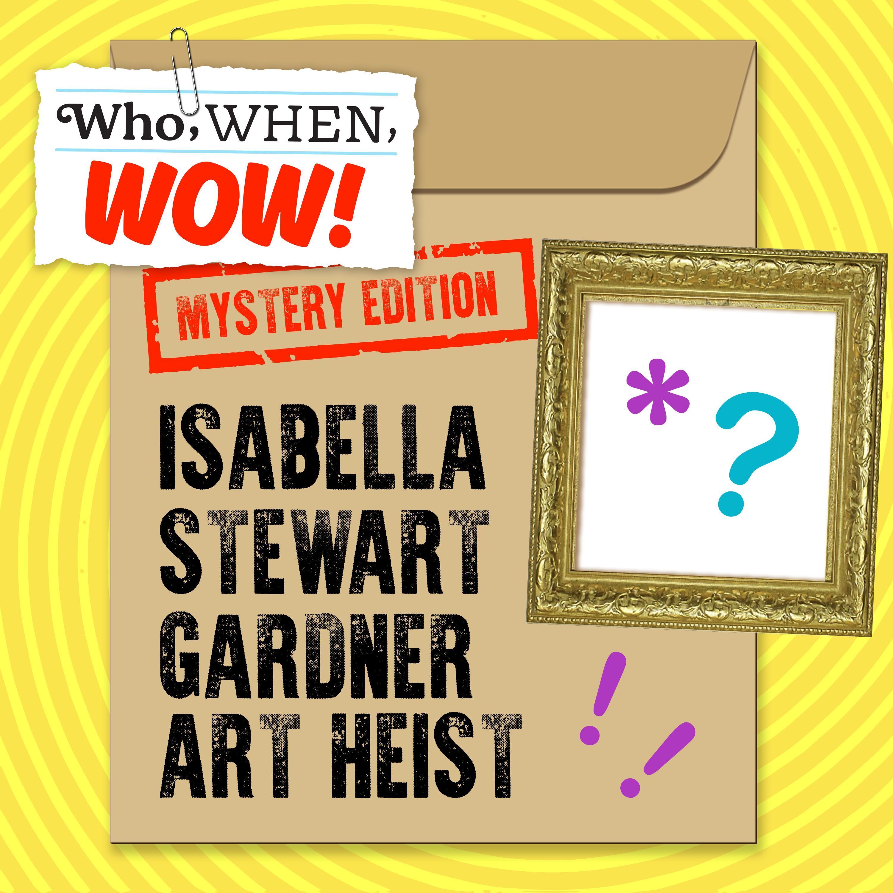 The Isabella Stewart Gardner Art Heist (4/30/25)