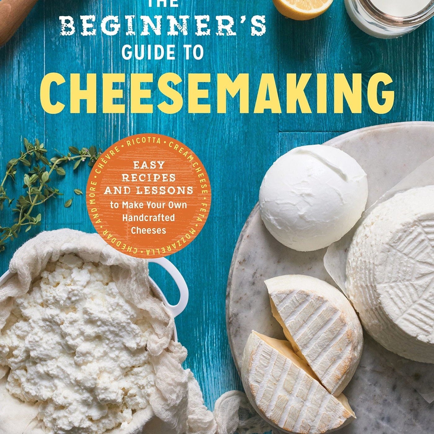 Episode 296: Book Review: The Beginner's Guide to Cheese Making