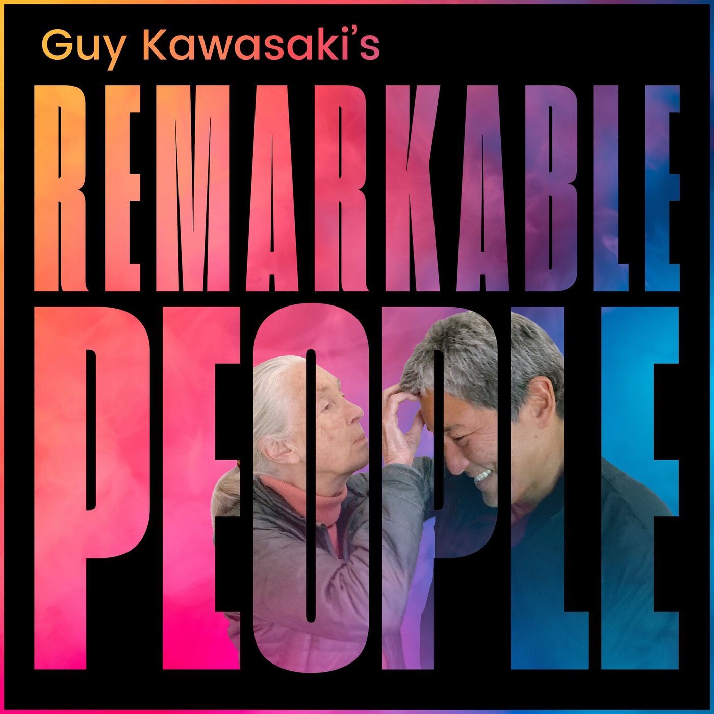 Guy Kawasaki's Remarkable People - podcast cover