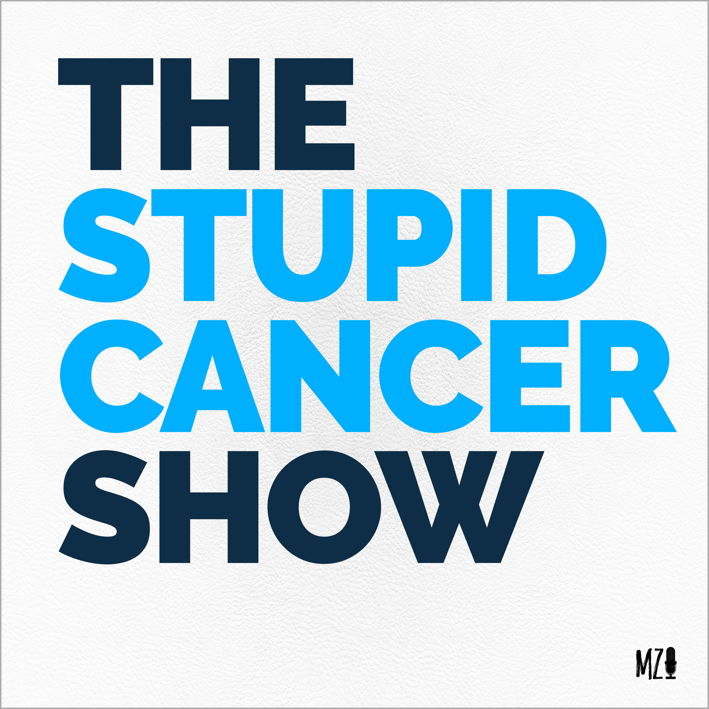 The Stupid Cancer Show