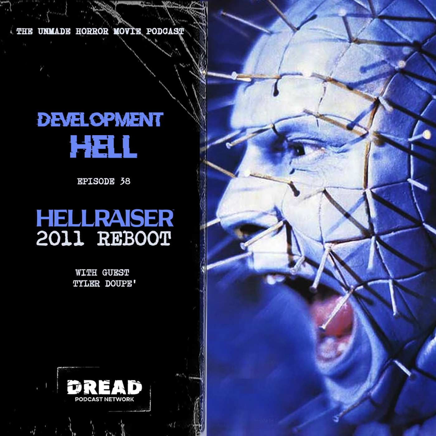 HELLRAISER | 2011 Dimension Films Reboot  (with Tyler Doupe’)