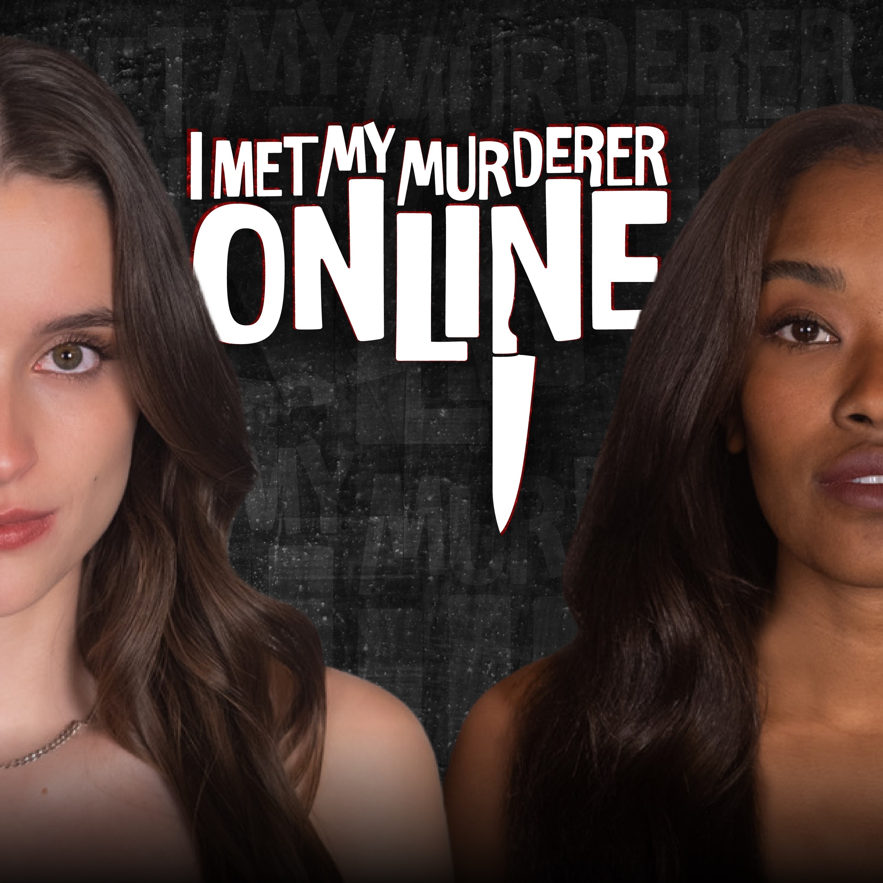 I Met My Murderer Online podcast show image