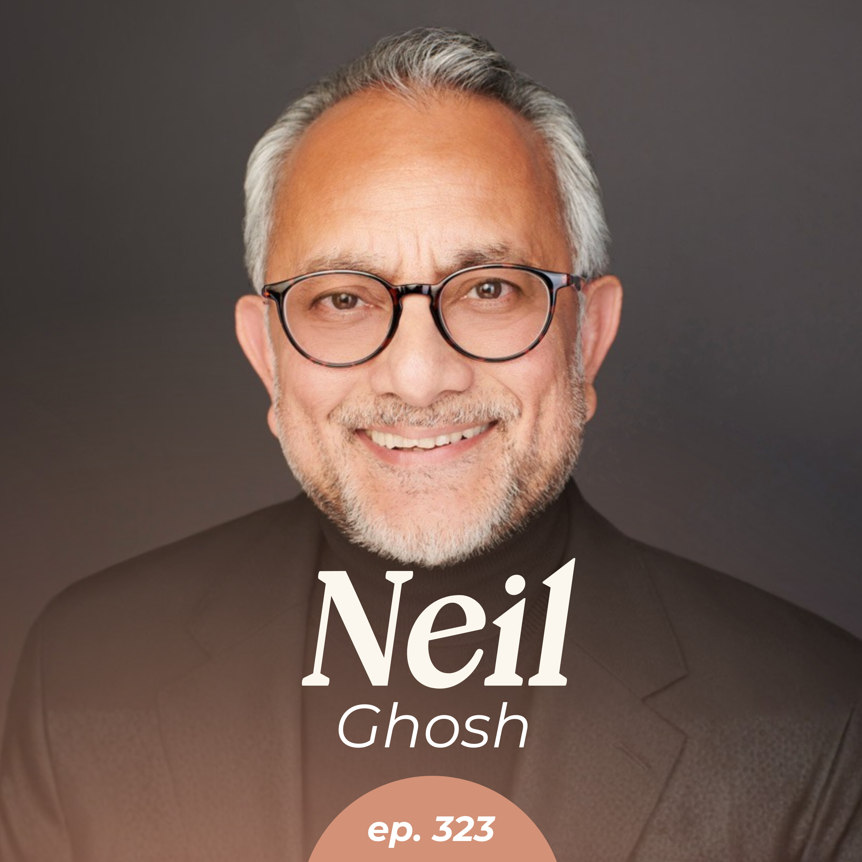 323: Why Imperfect Leaders Make the Biggest Difference with Neil Ghosh