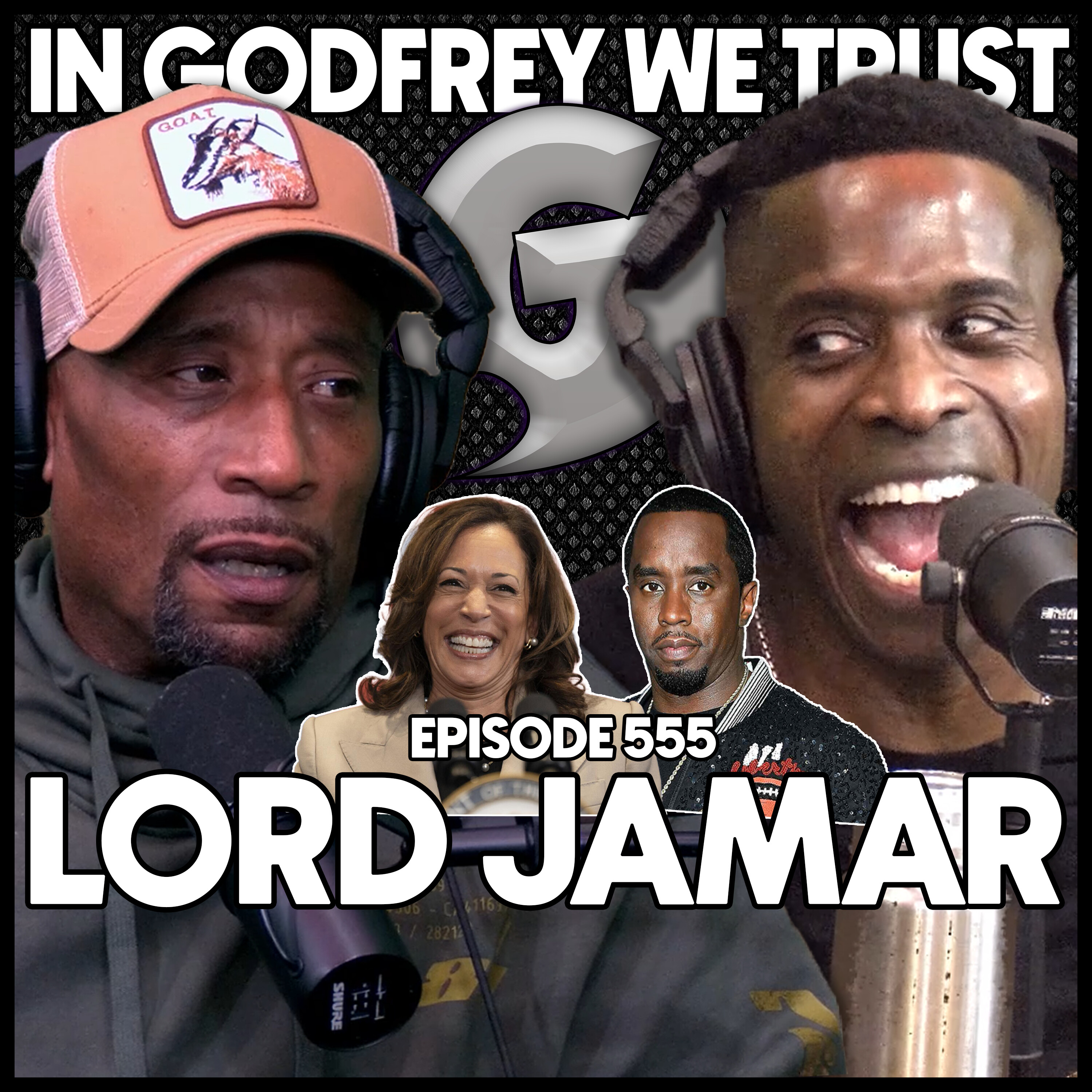 555. Lord Jamar Has A Diddy Story/ Why Kamala Harris CAN'T Win!