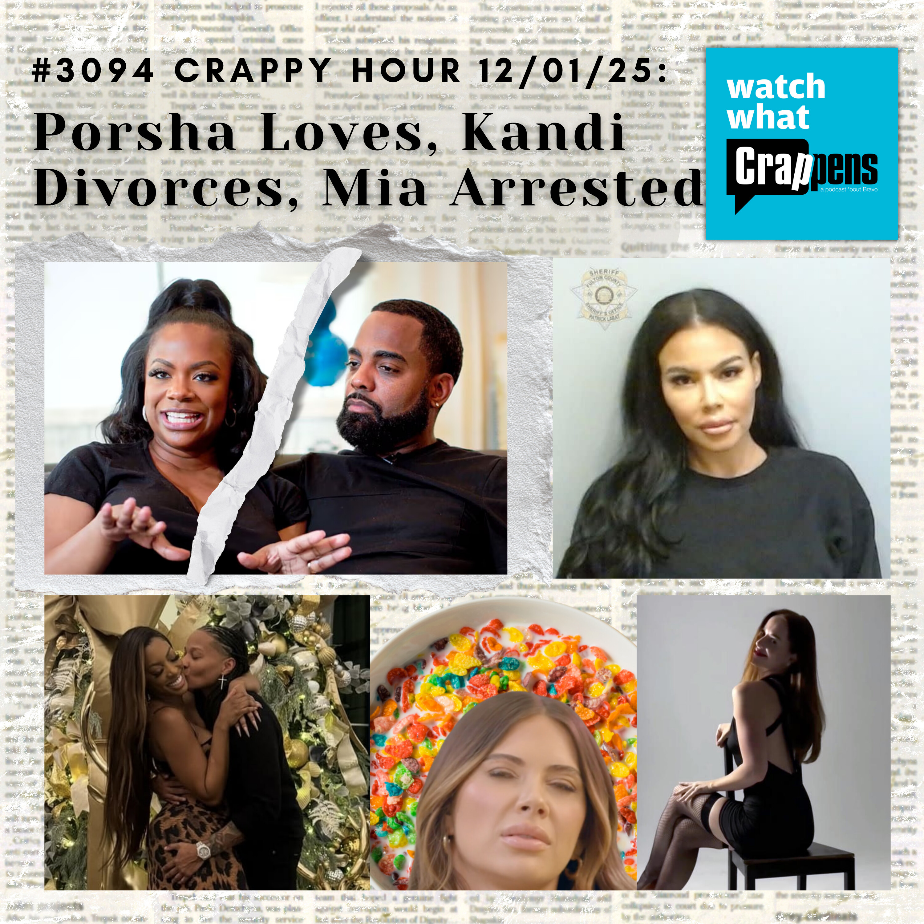 #3094  Crappy Hour 12/01/25: Porsha Loves, Kandi Divorces, Mia Arrested