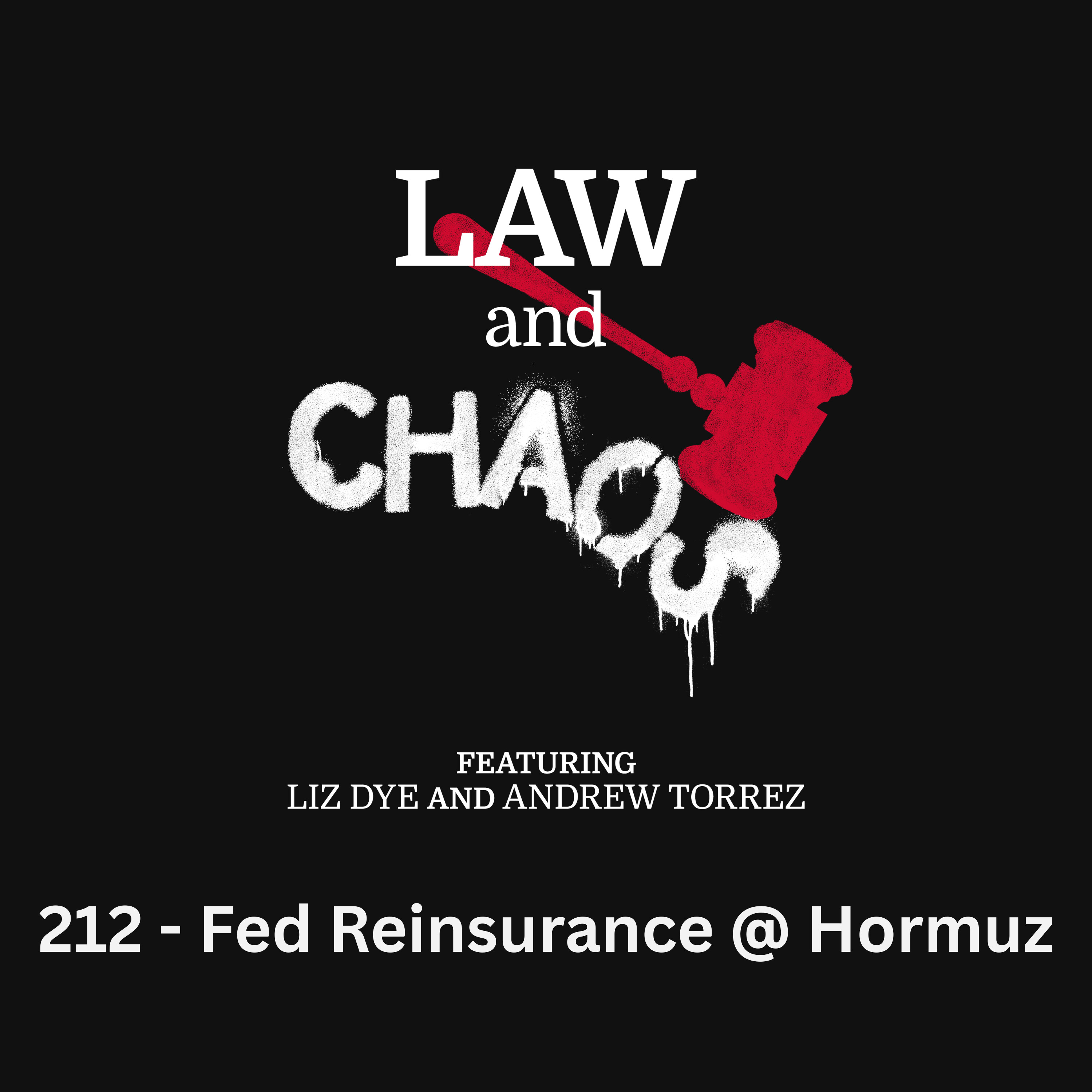 Ep 212 — Trump Comes Up With Magical Insurance Plan To Make Tankers Cross Strait of Hormuz