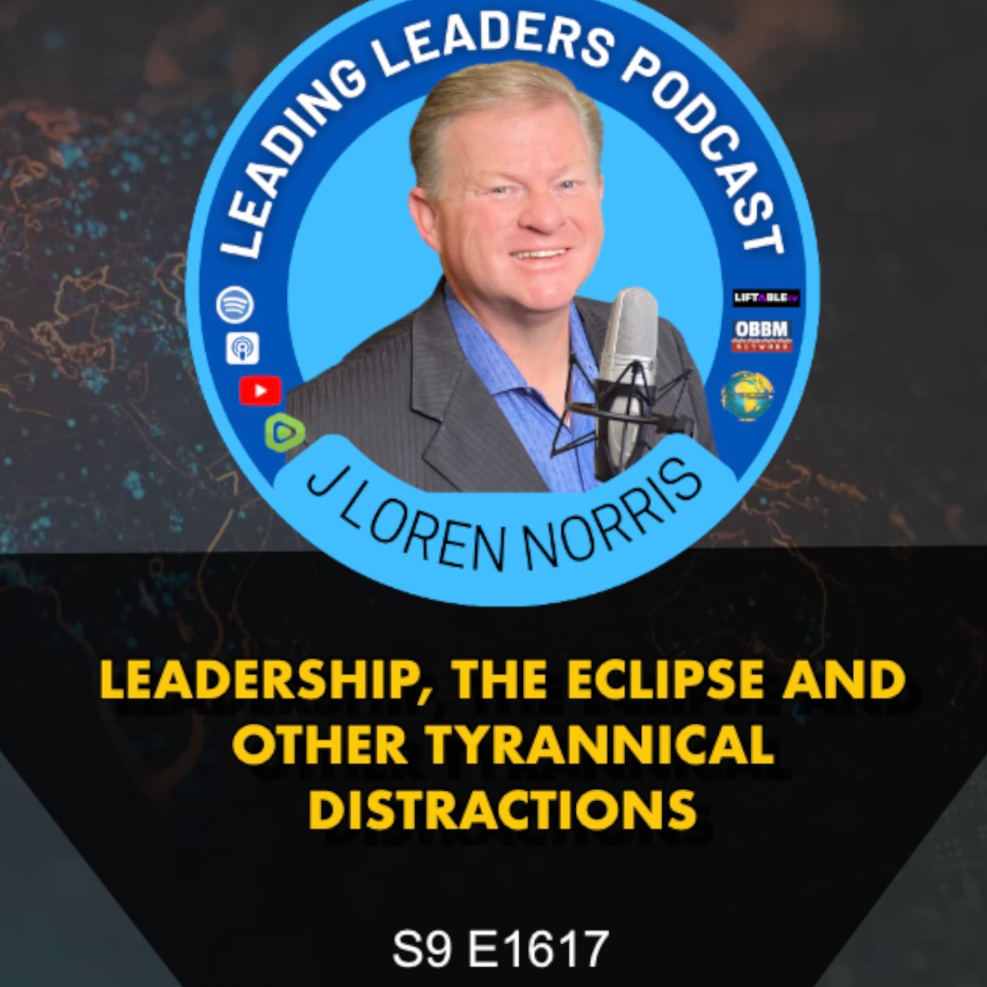 LEADERSHIP, THE ECLIPSE AND OTHER TYRANNICAL DISTRACTIONS
