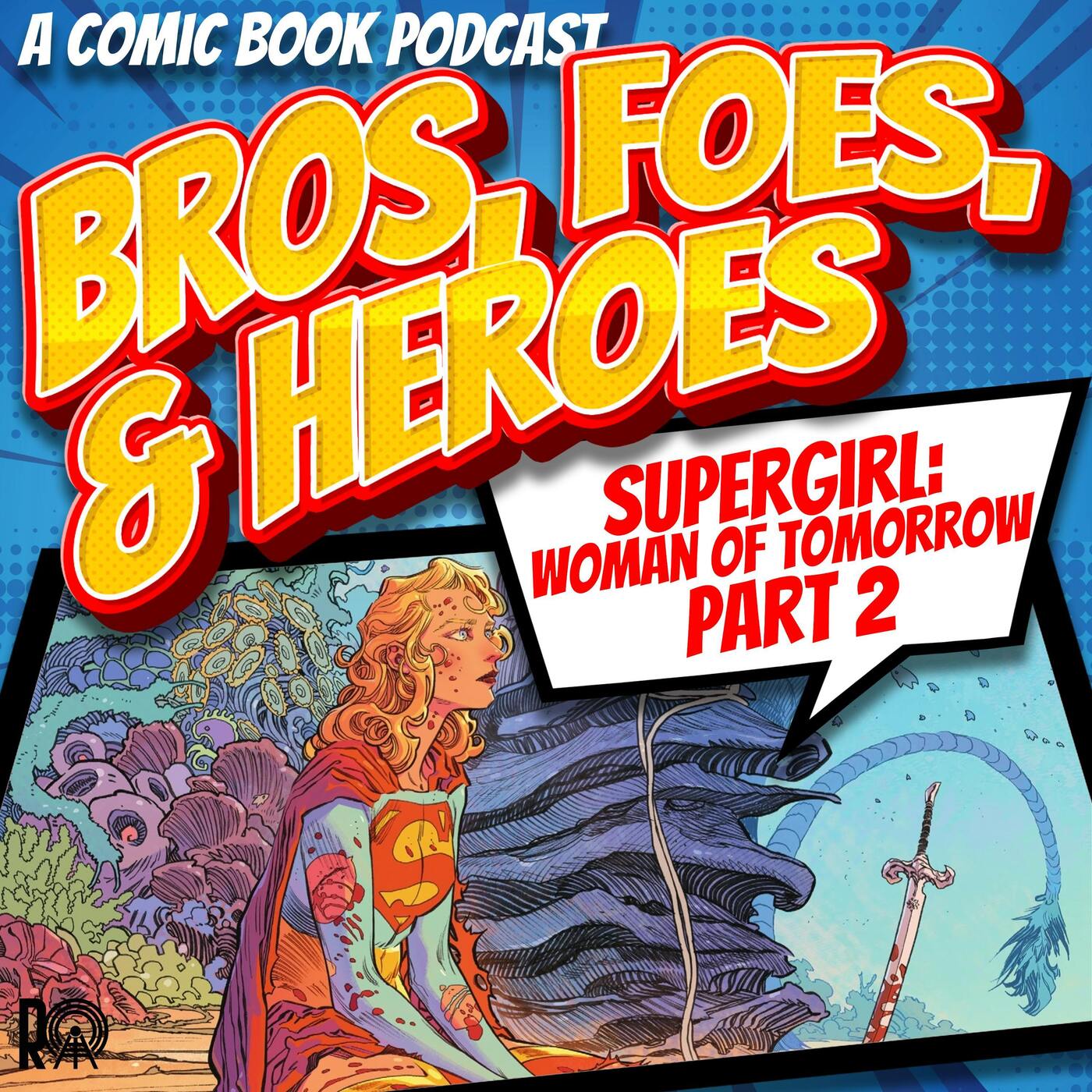 Supergirl: Woman of Tomorrow, Part 2 (Audio Version) episode artwork