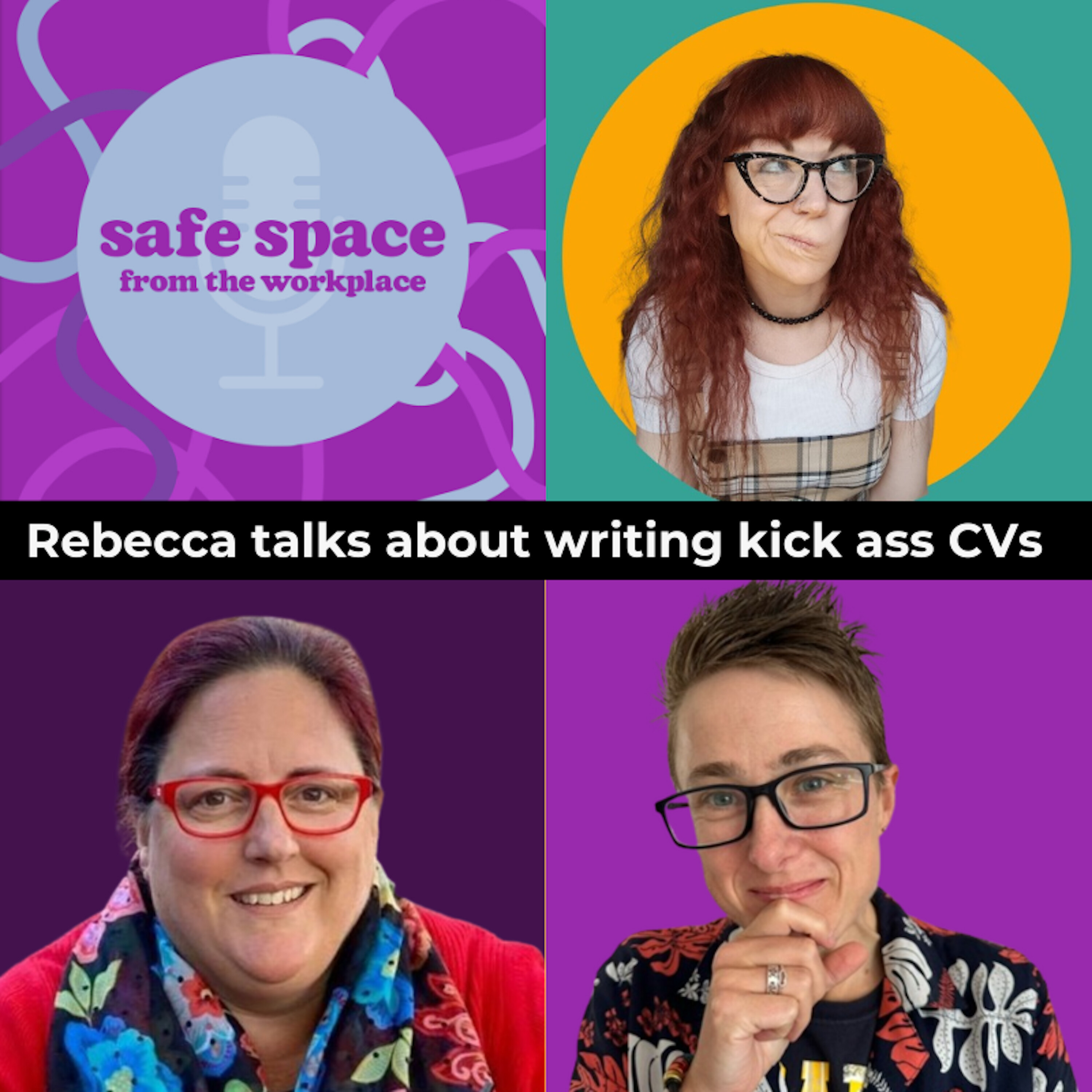 14. Rebecca Talks About Writing Kick Ass CVs