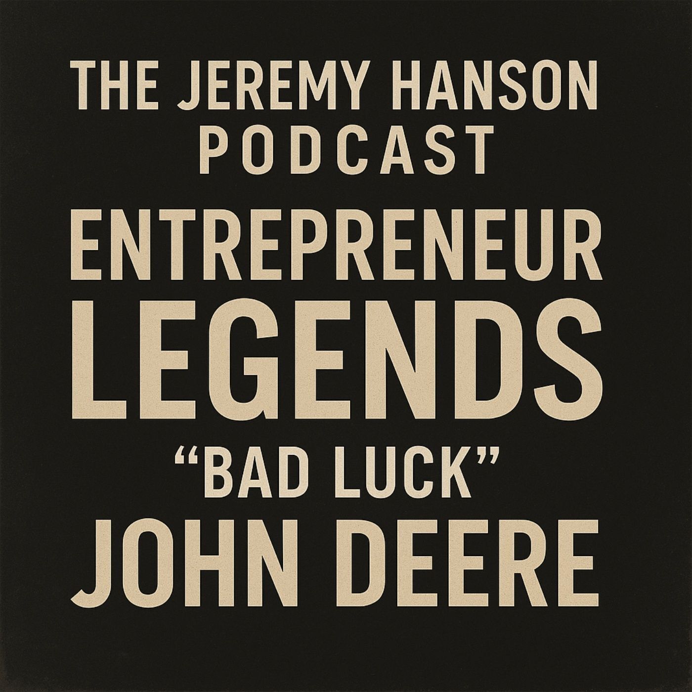 The Jeremy Hanson Podcast / Optimized Entrepreneur