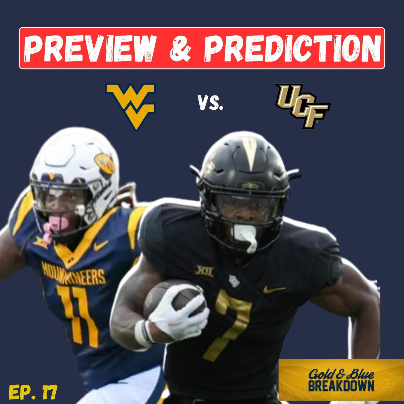 Ep. 17: Gold & Blue Breakdown | UCF at West Virginia Preview & Prediction episode artwork