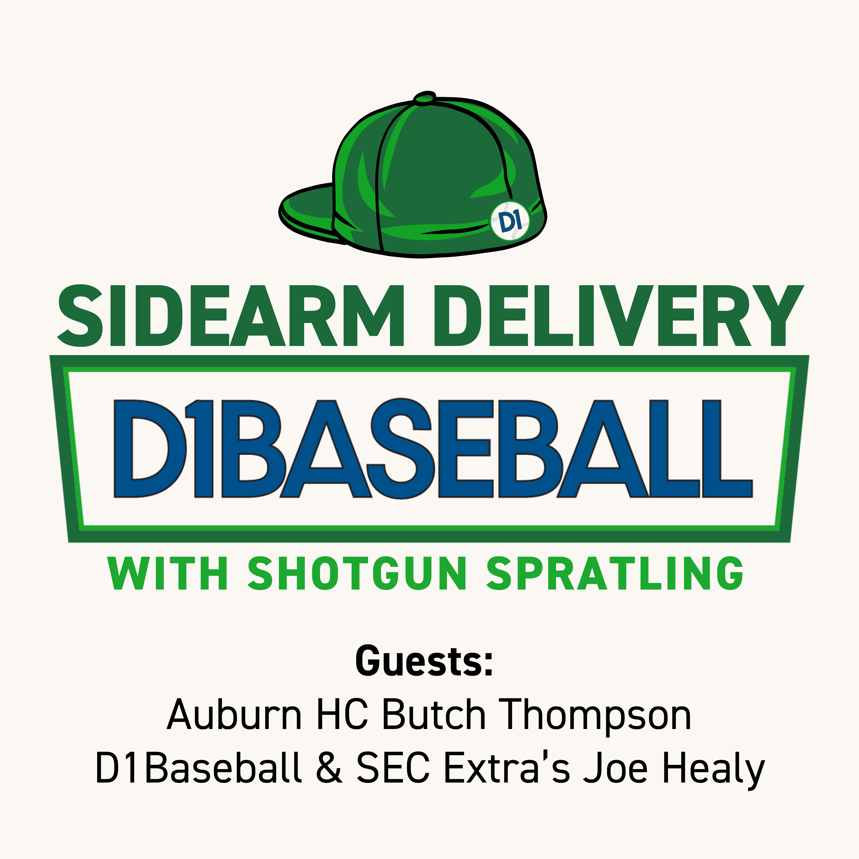 Auburn's Butch Thompson, D1Baseball's Joe Healy [Sidearm Delivery]