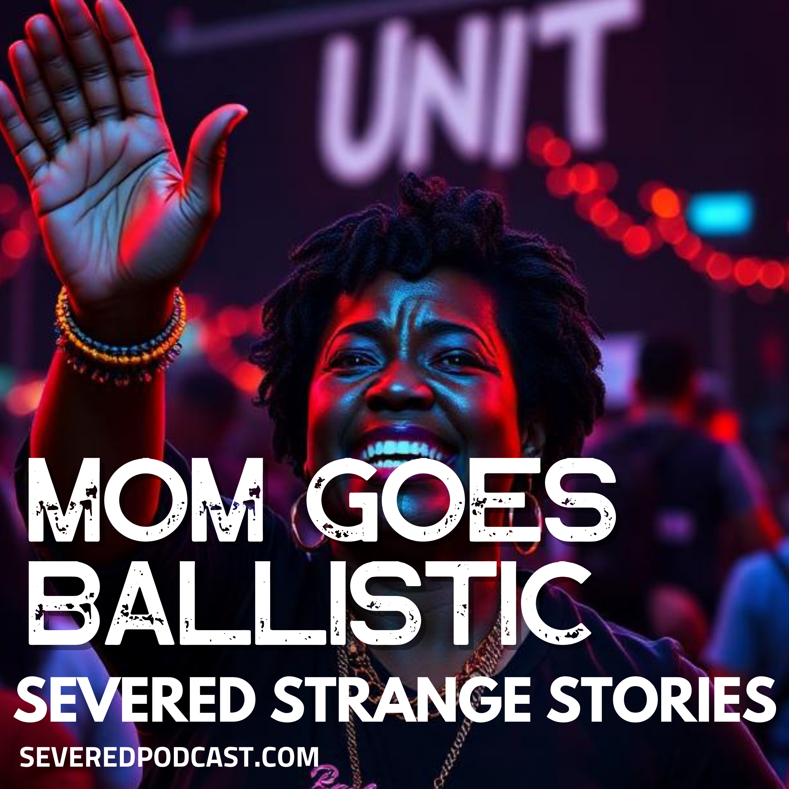 Strange Stories: Mom Goes Ballistic episode artwork