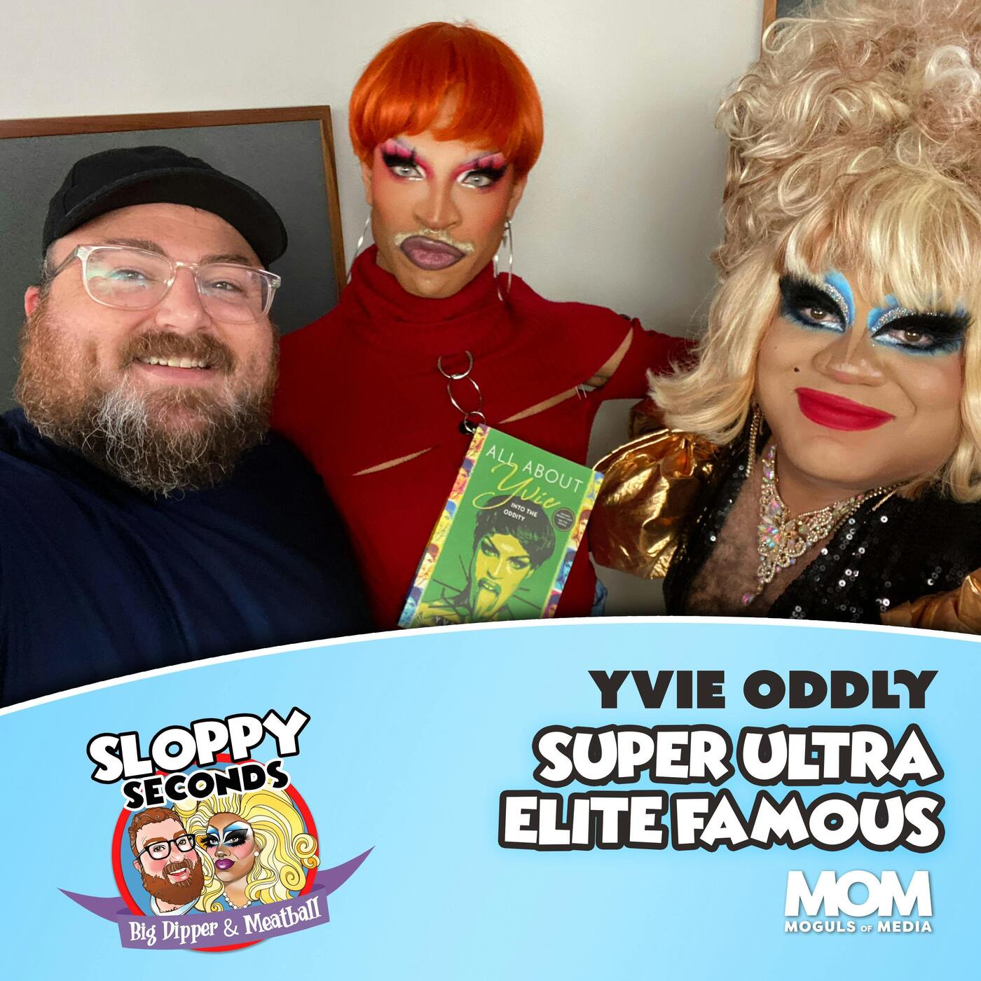 Super Ultra Elite Famous (w/ Yvie Oddly)