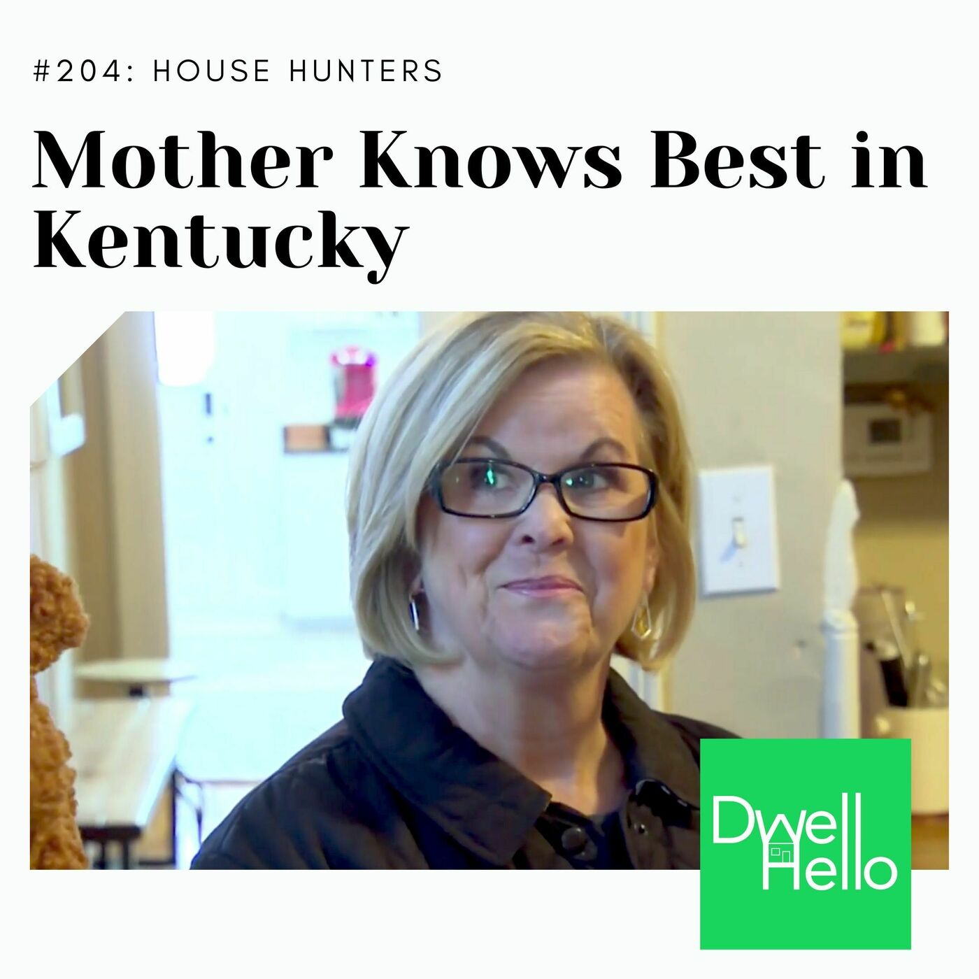 Dwell Hello: Mother Knows Best In Kentucky