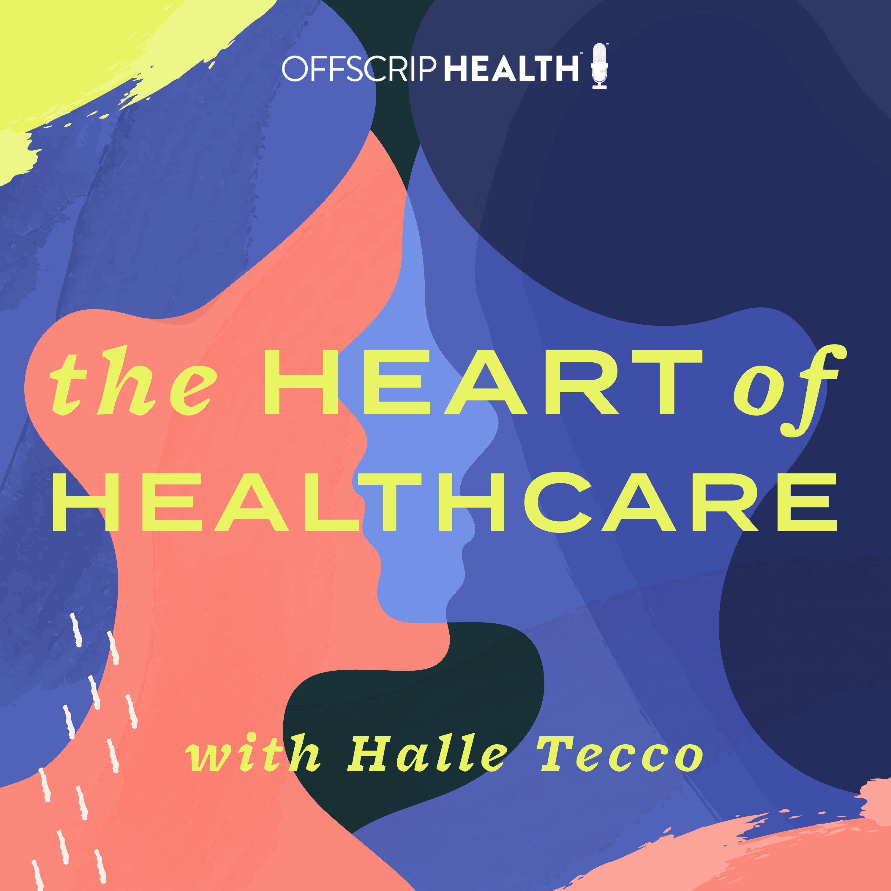 The Heart of Healthcare | A Digital Health Podcast