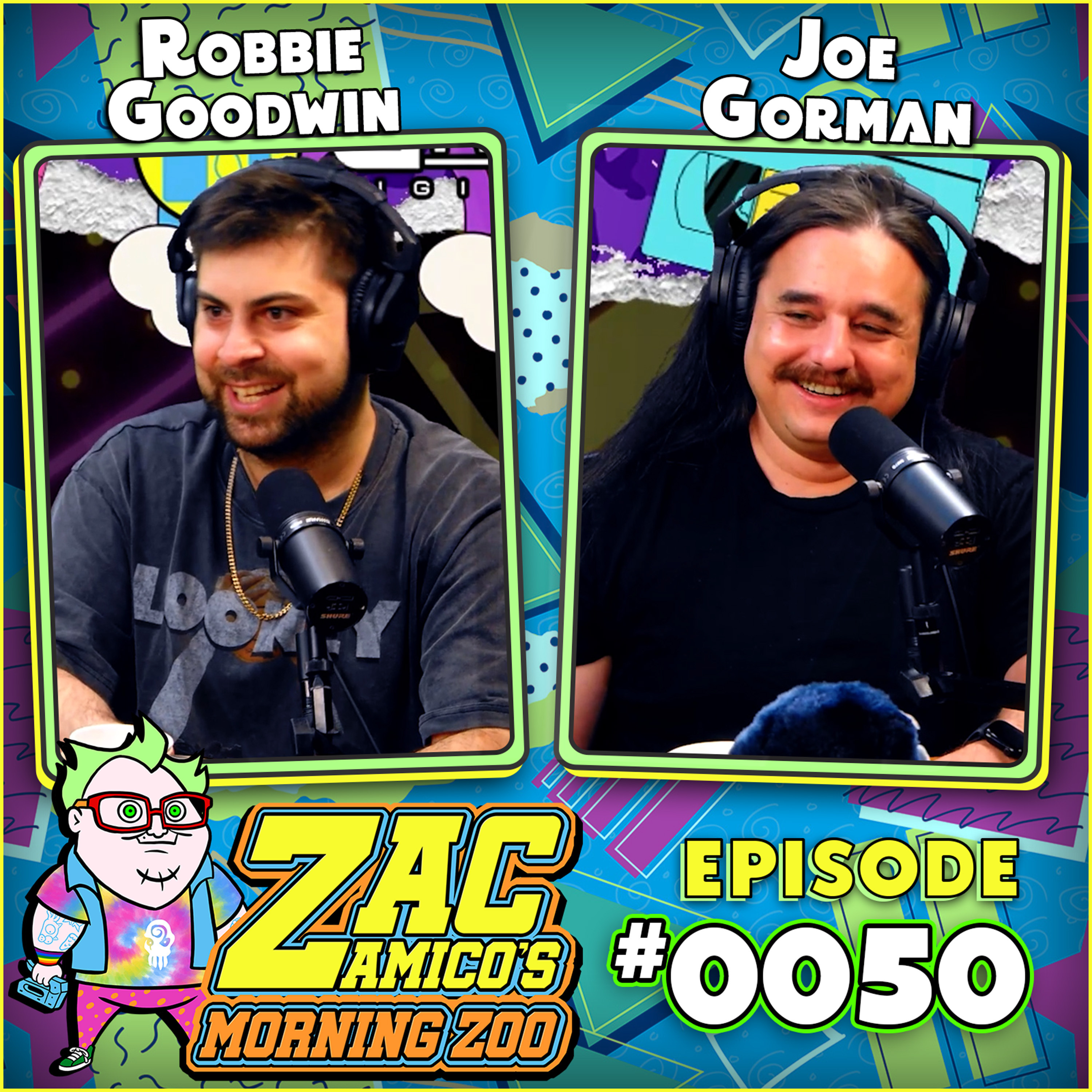0050. Robbie Goodwin and Joe Gorman
