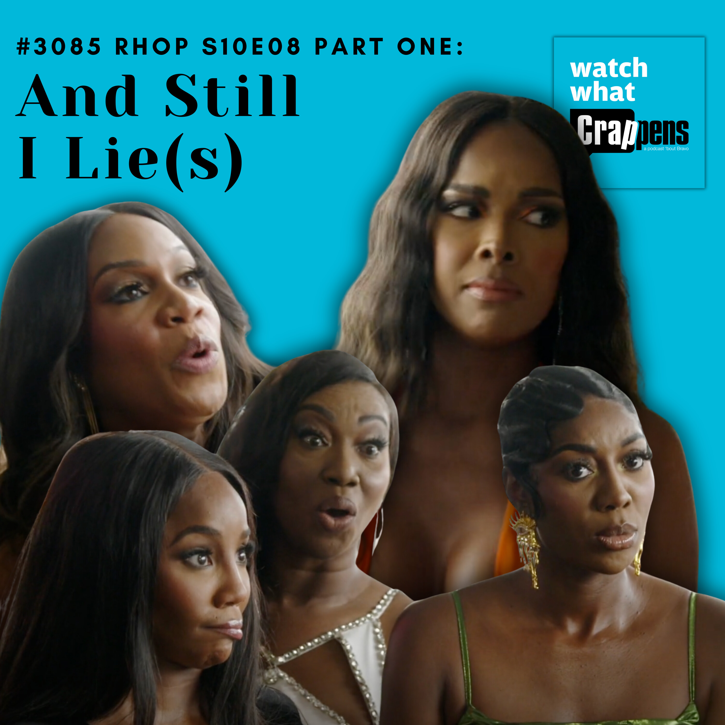 #3085 RHOP S10E08 Part One: And Still I Lie(s)