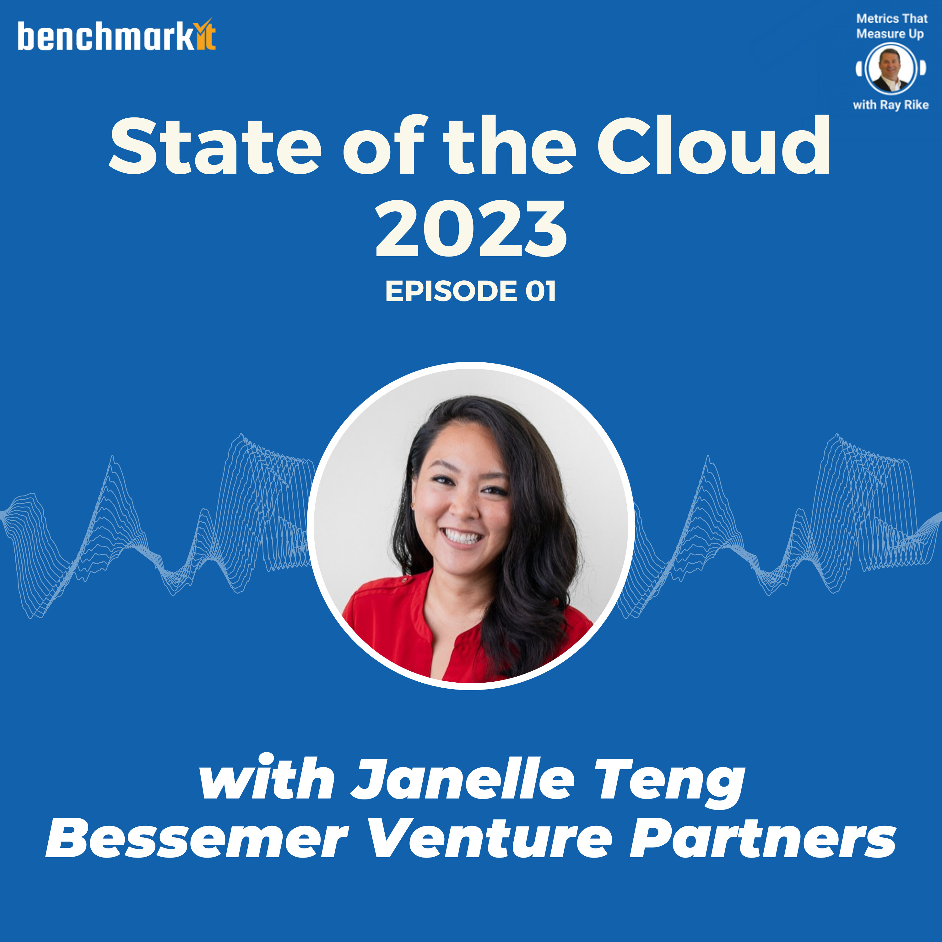 State of the Cloud 2023 - Top Five Predictions with Janelle Teng, Bessemer Venture Partners (Episode #2)