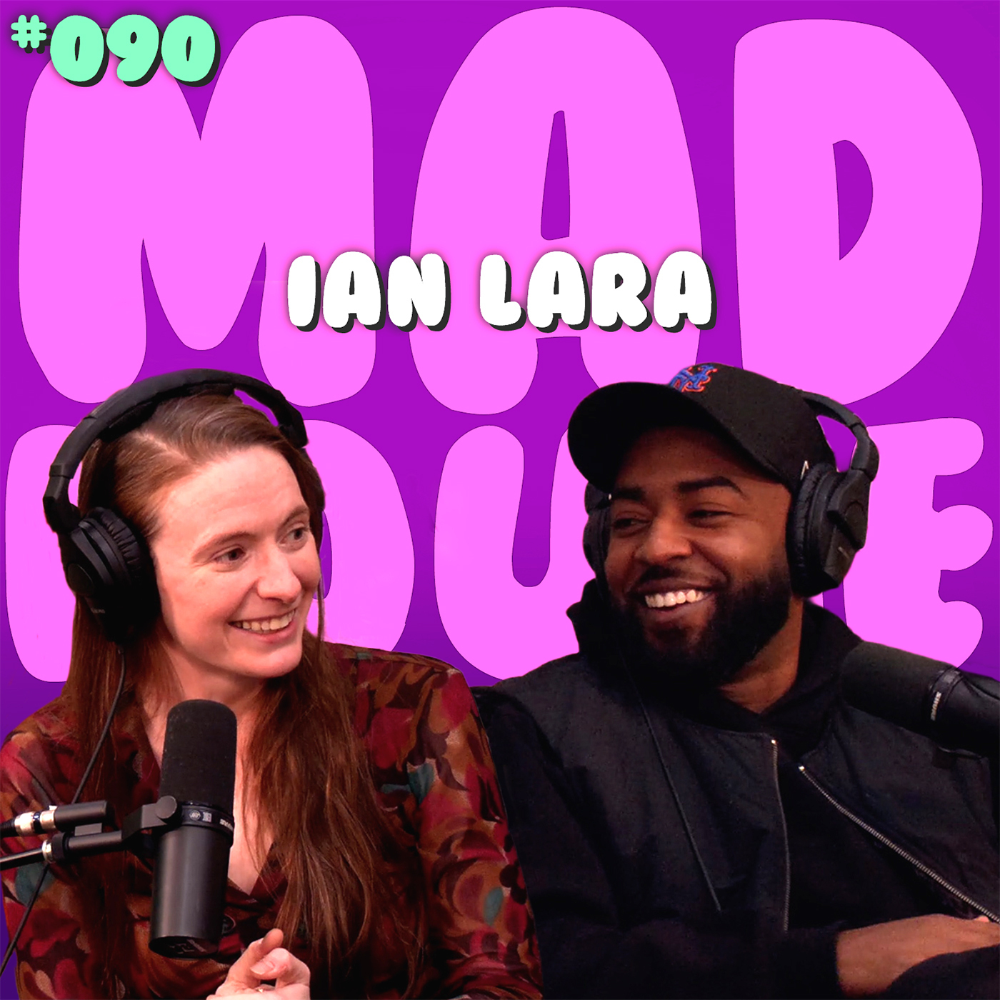 Ian Lara | Episode 90