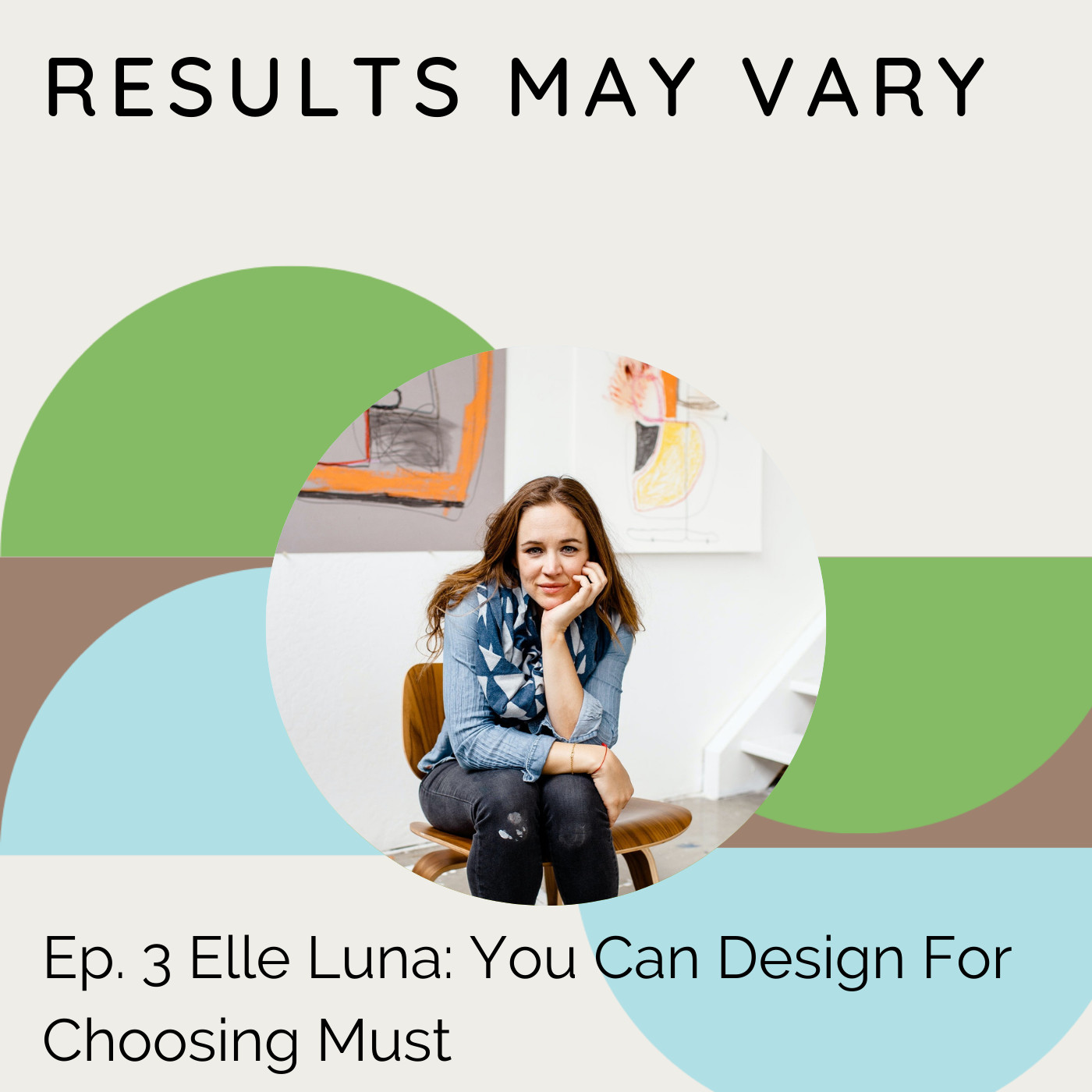 RMV 3: Elle Luna on Choosing Must