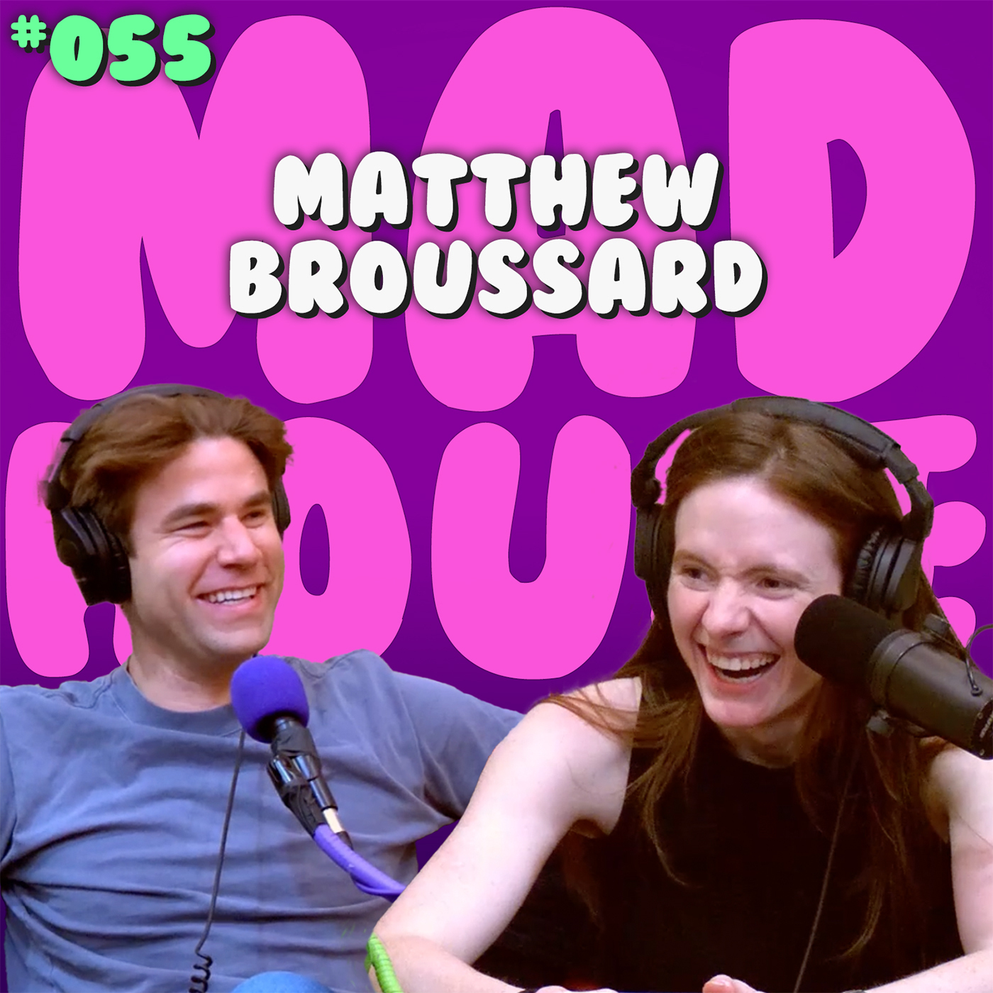 Matthew Broussard | Episode 55