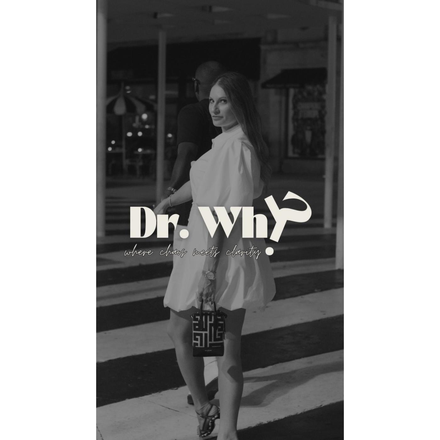 Dr. Why