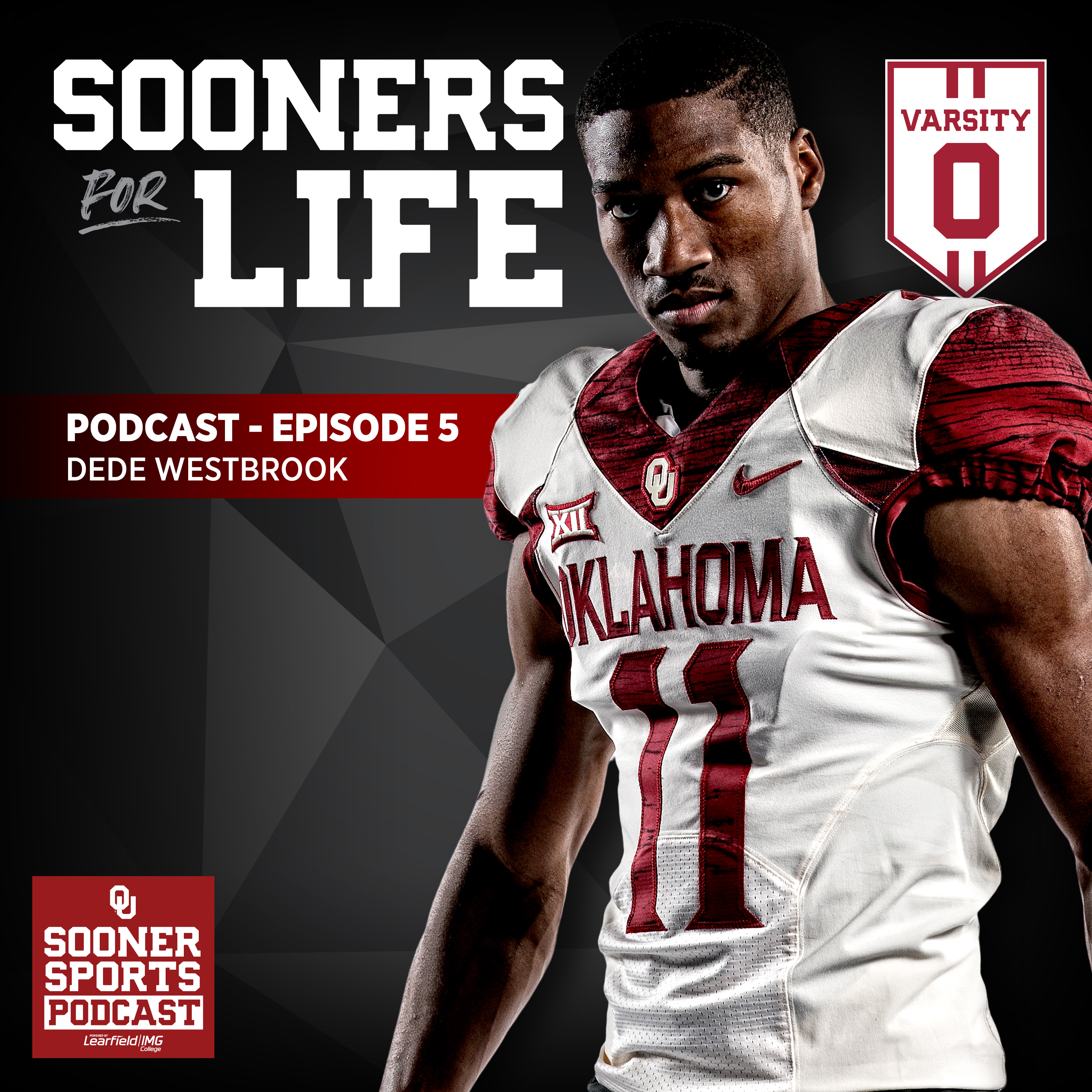 cover of episode Sooners For Life Episode 5 - Dede Westbrook