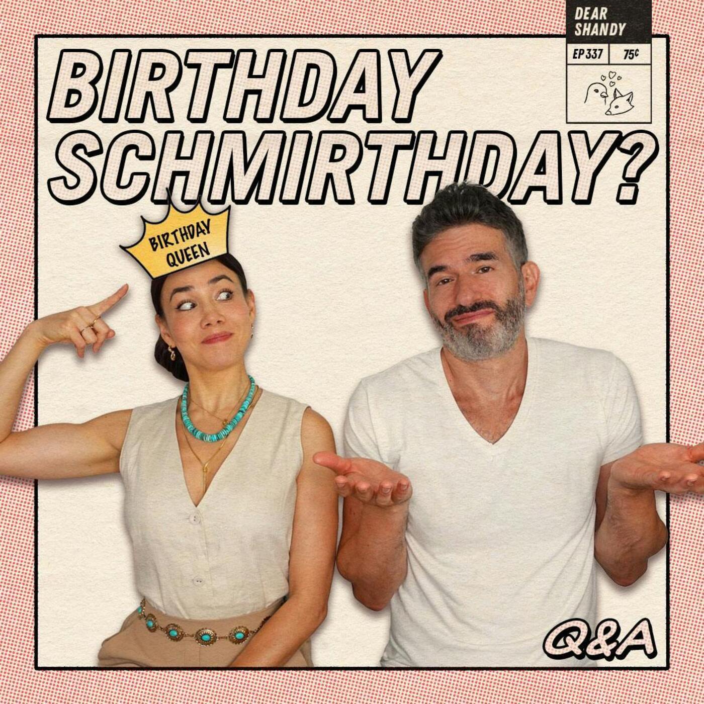 Q&A! How To Hit On Your Cousin, Unrequited Birthdays & Grey Hair: To Dye Or Not To Dye? - Ep 337