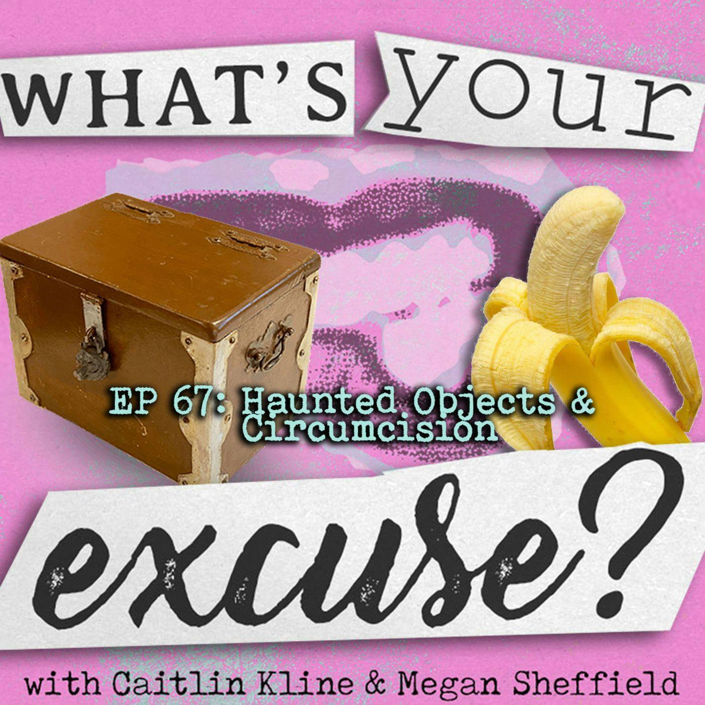 Haunted Objects & Circumcision episode artwork