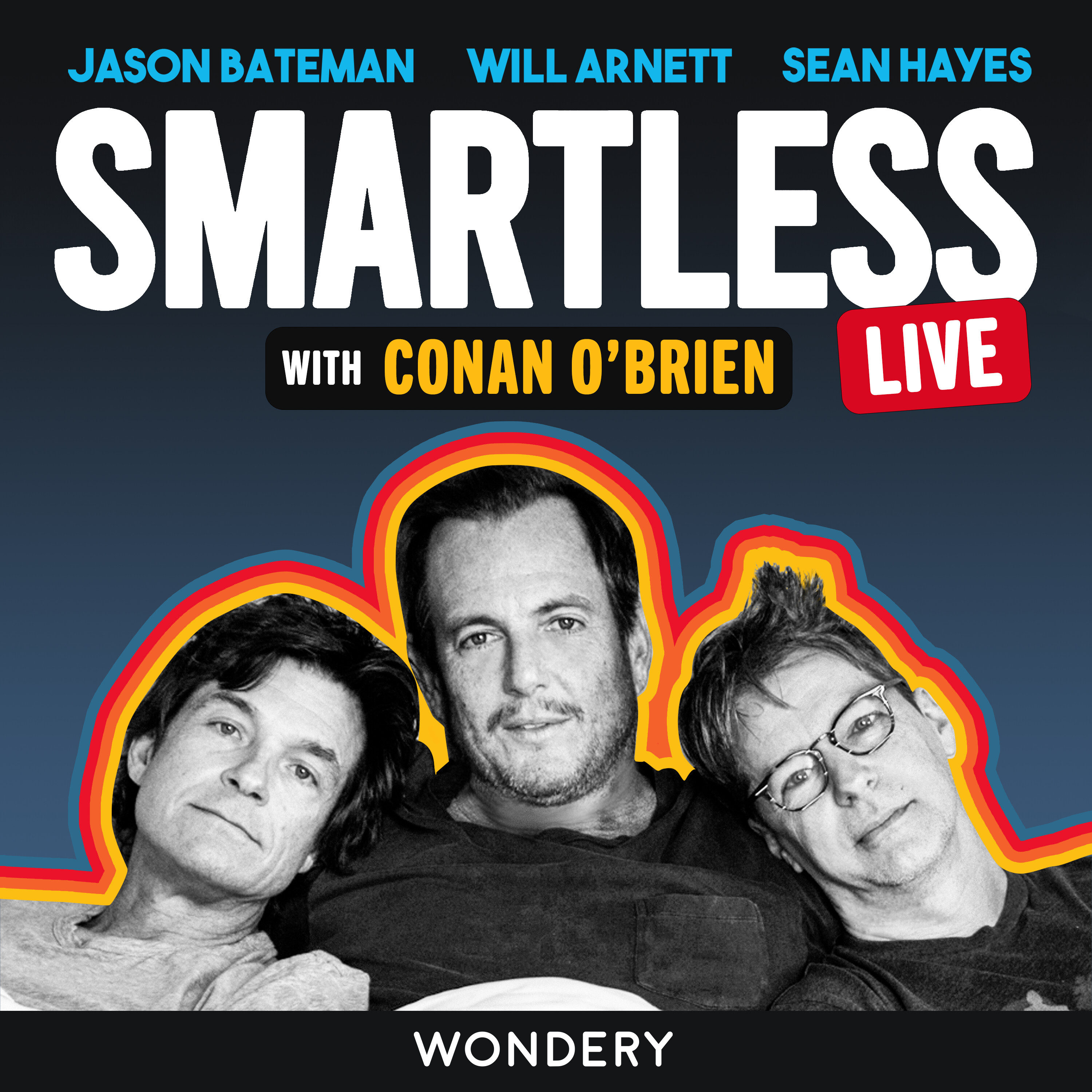 “Conan O’Brien: LIVE in Boston” by Jason Bateman, Sean Hayes, Will Arnett