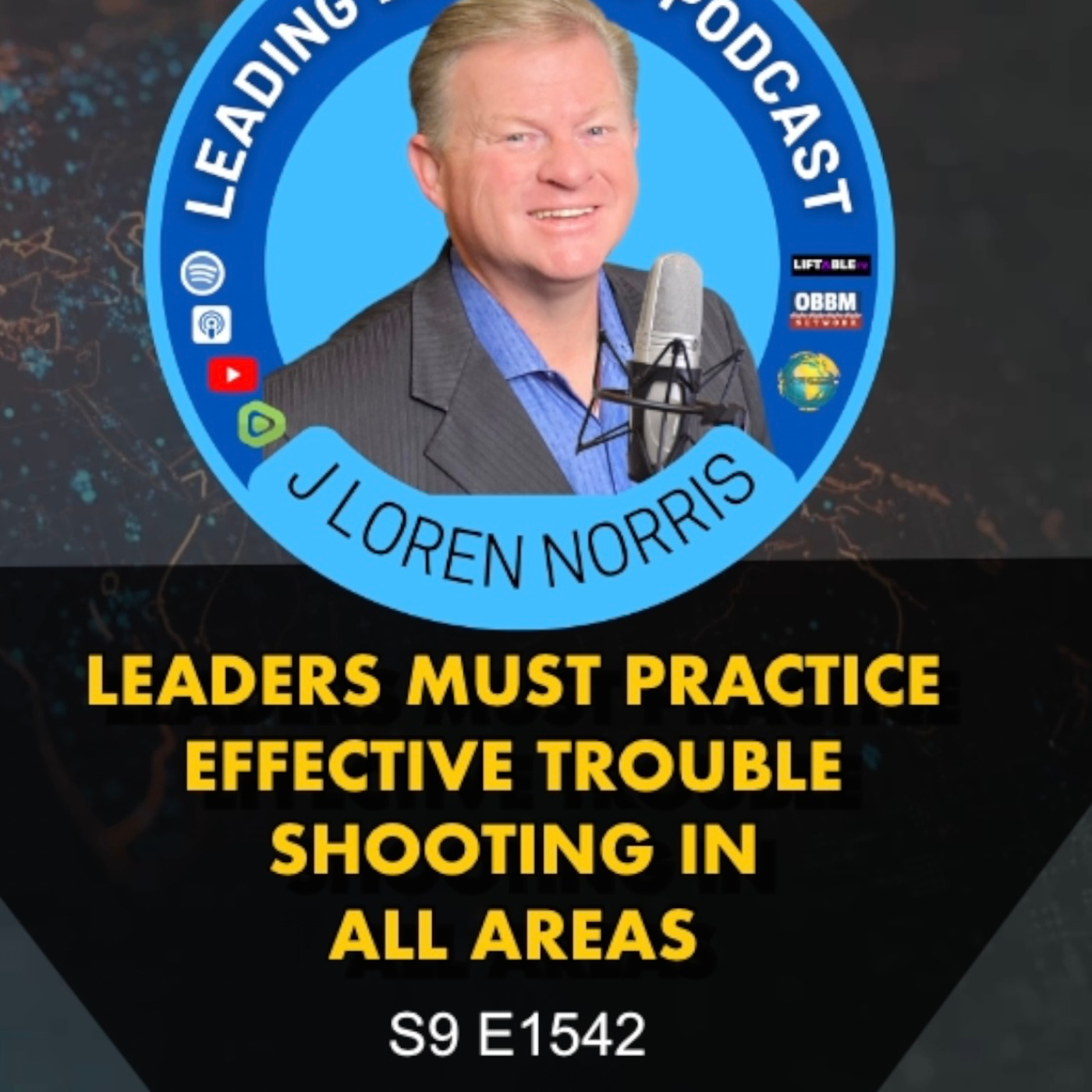 LEADERS MUST PRACTICE EFFECTIVE TROUBLE SHOOTING IN ALL AREAS