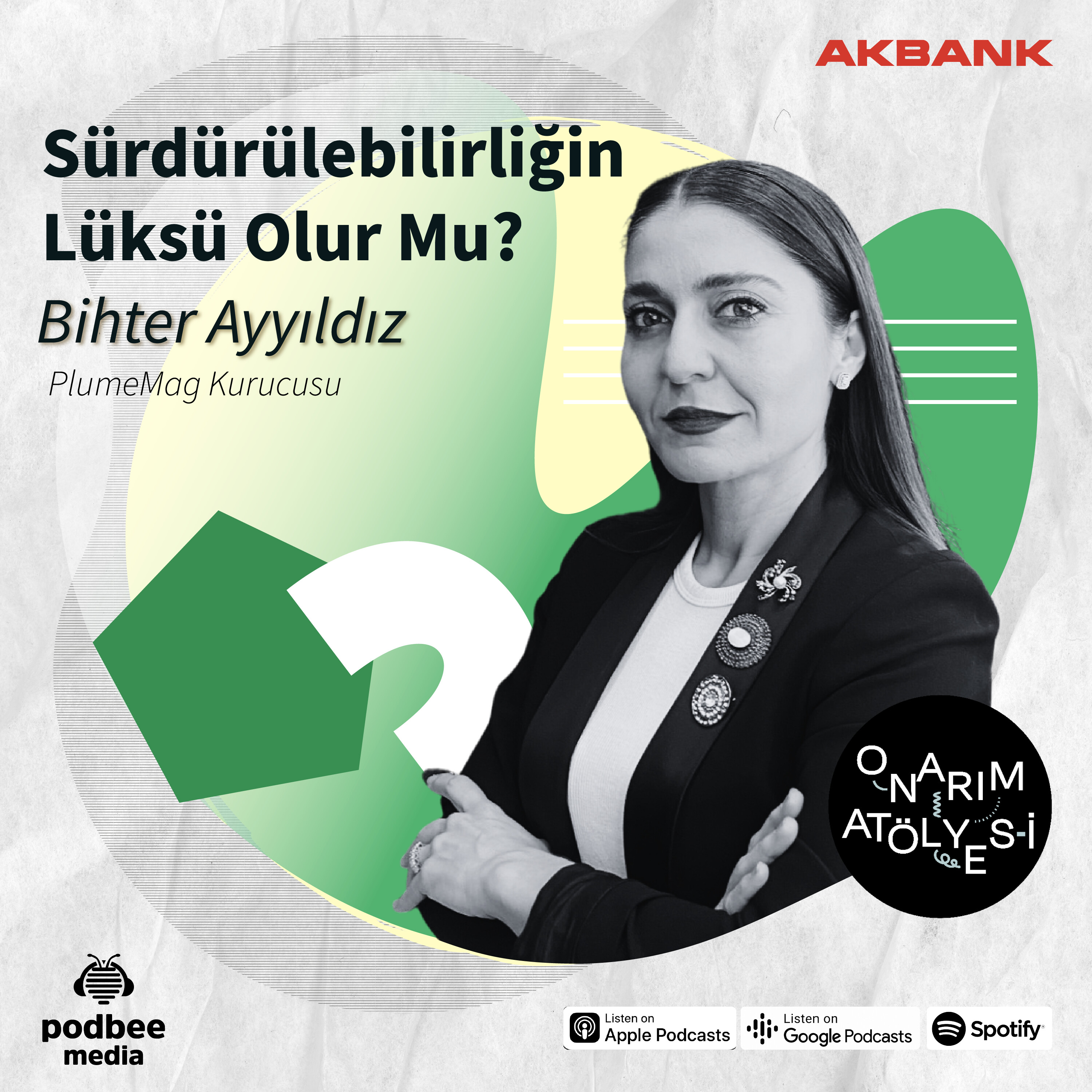 S2E14: Sürdürülebilirliğin Lüksü Olur mu? // Konuk: Bihter Ayyıldız